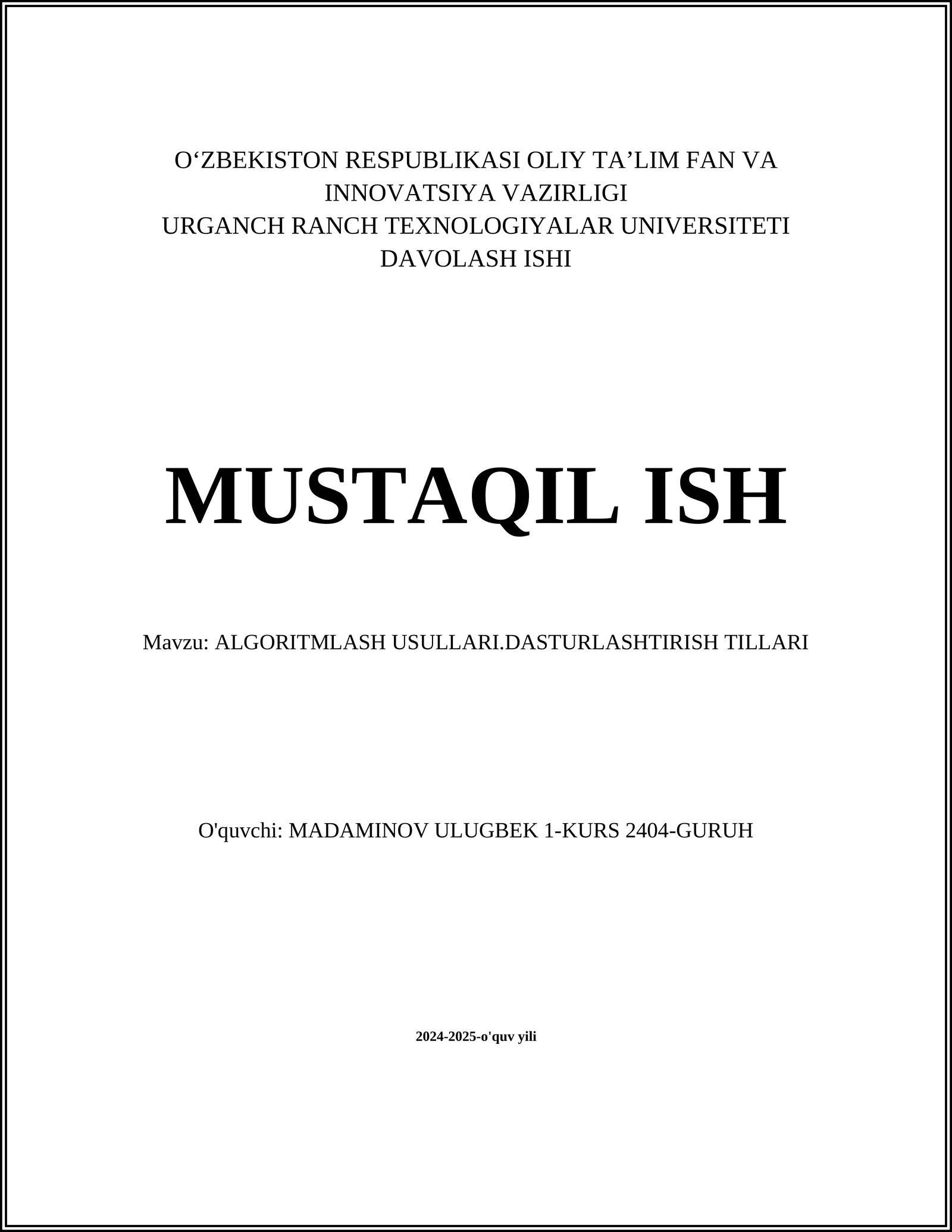 ALGORITMLASH USULLARI.DASTURLASHTIRISH TILLARI