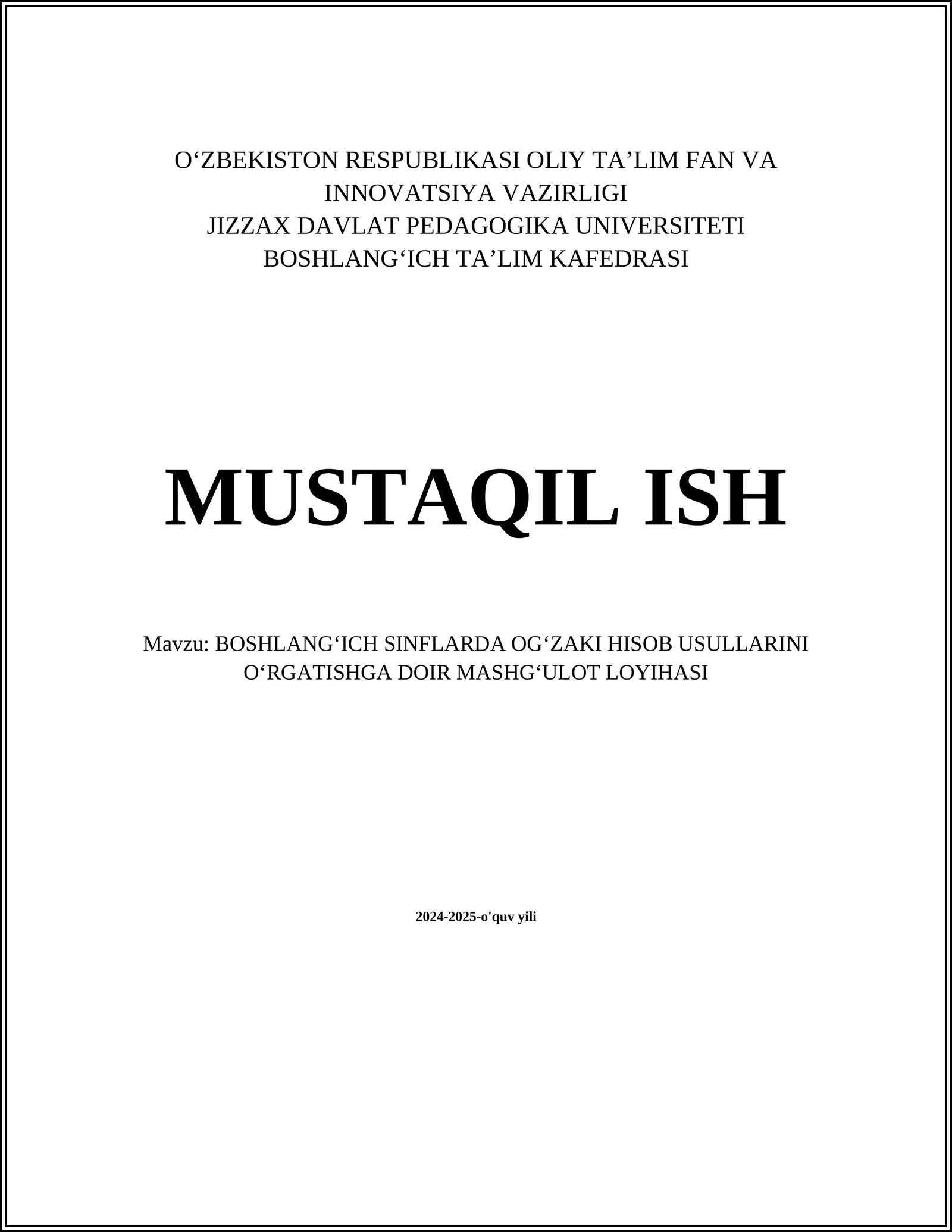 BOSHLANGʻICH SINFLARDA OGʻZAKI HISOB USULLARINI OʻRGATISHGA DOIR MASHGʻULOT LOYIHASI