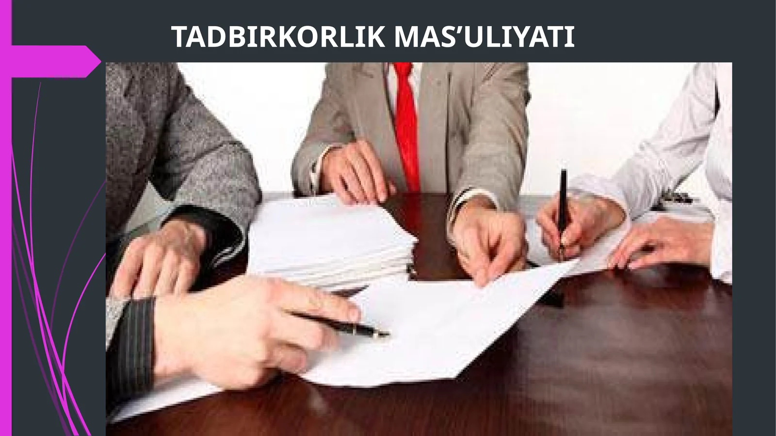TADBIRKORLIK MAS’ULIYATI