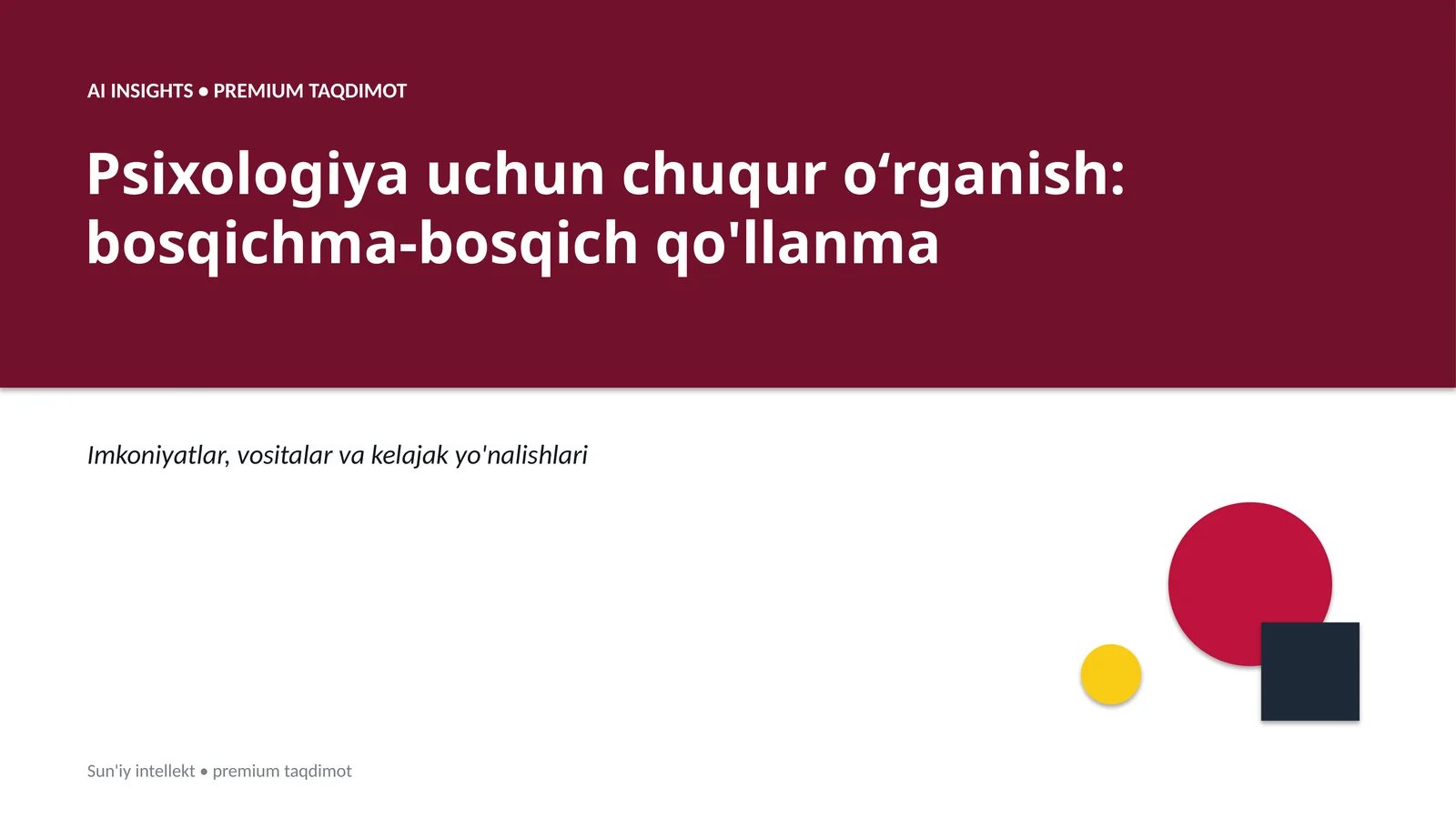 Psixologiya uchun chuqur oʻrganish: bosqichma-bosqich qo'llanma