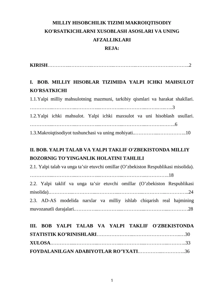 MILLIY HISOBCHILIK TIZIMI MAKROIQTISODIY KO'RSATKICHLARNI XUSOBLASH ASOSLARI VA UNING AFZALLIKLARI