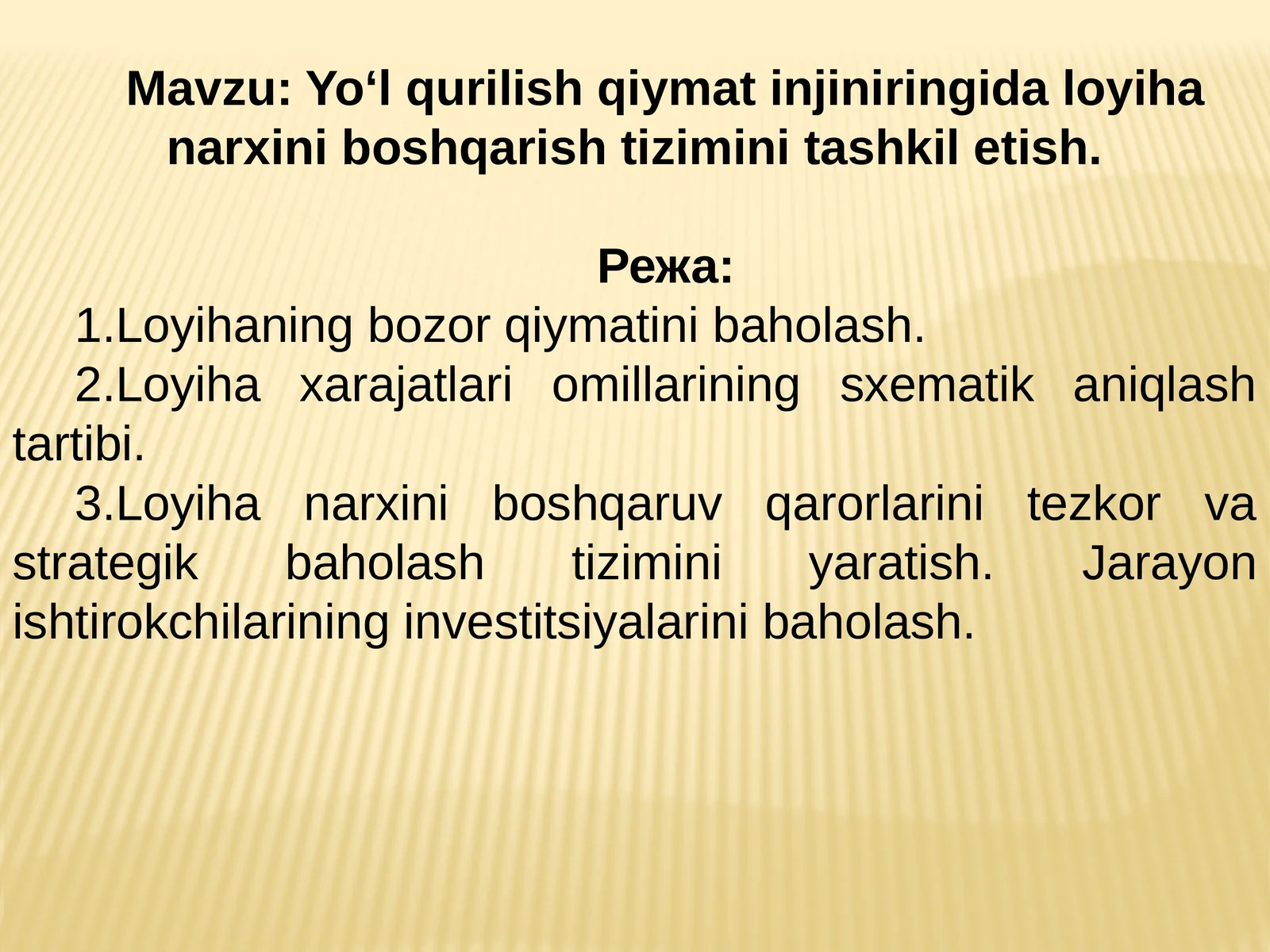 Yo‘l qurilish qiymat injiniringida loyiha narxini boshqarish tizimini tashkil etish