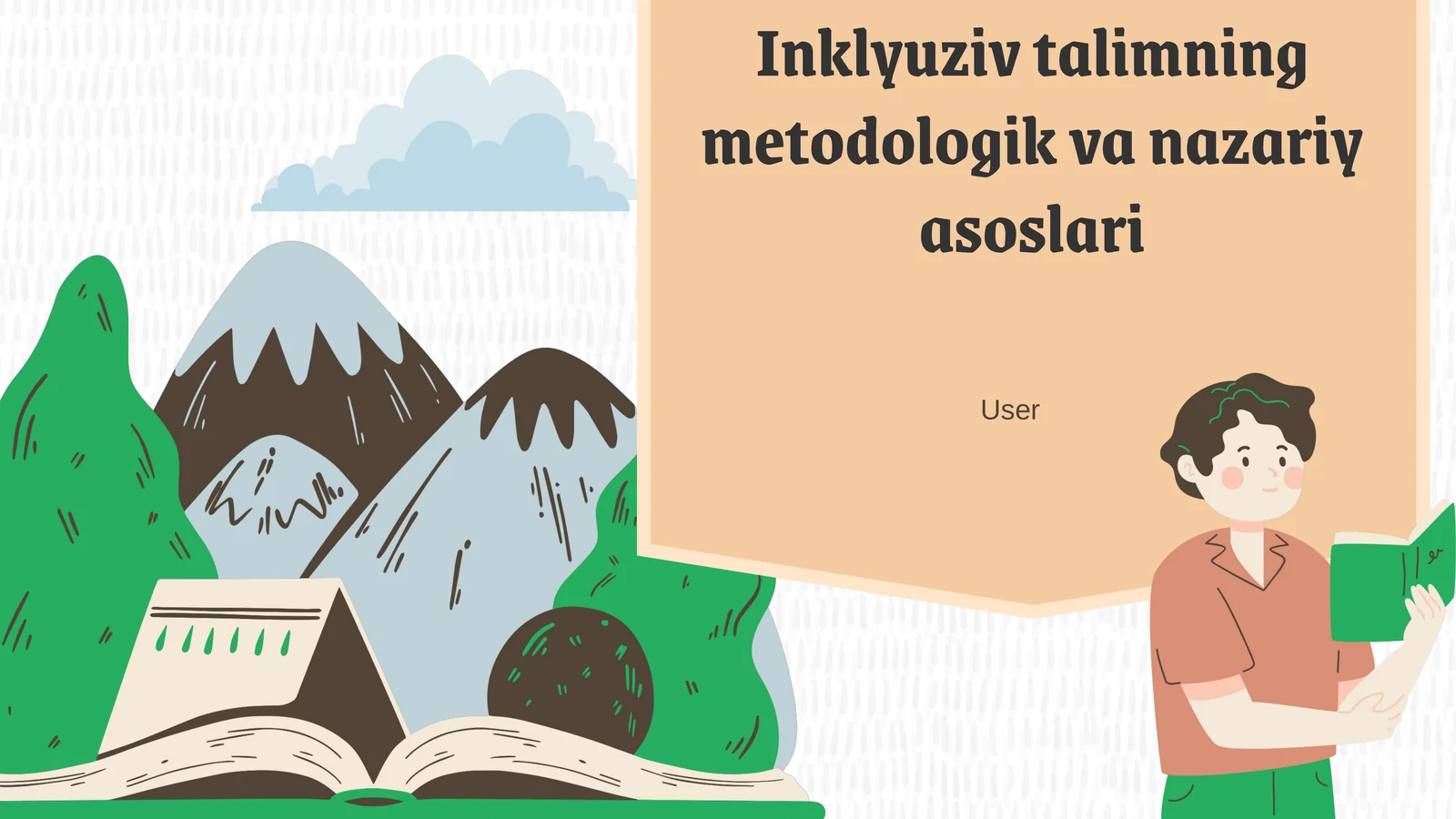 Inklyuziv talimning metodologik va nazariy asoslari