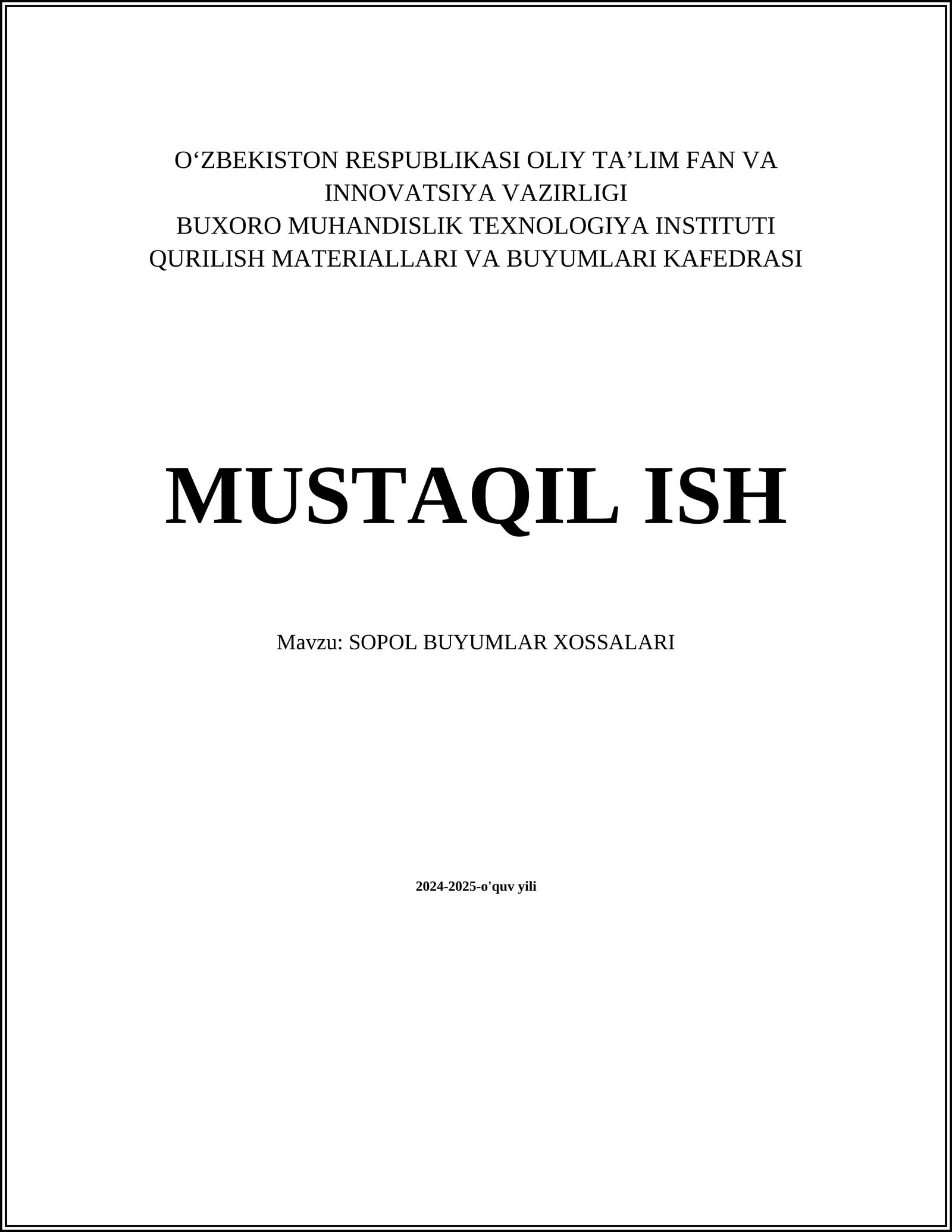 SOPOL BUYUMLAR XOSSALARI