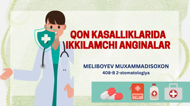 QON KASALLIKLARIDA IKKILAMCHI ANGINALAR