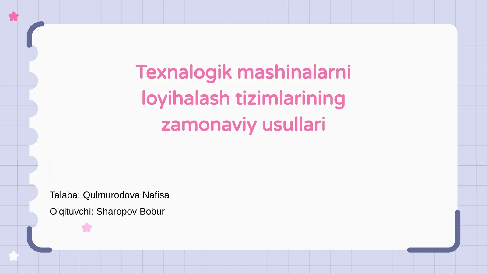 Texnalogik mashinalarni loyihalash tizimlarining zamonaviy usullari