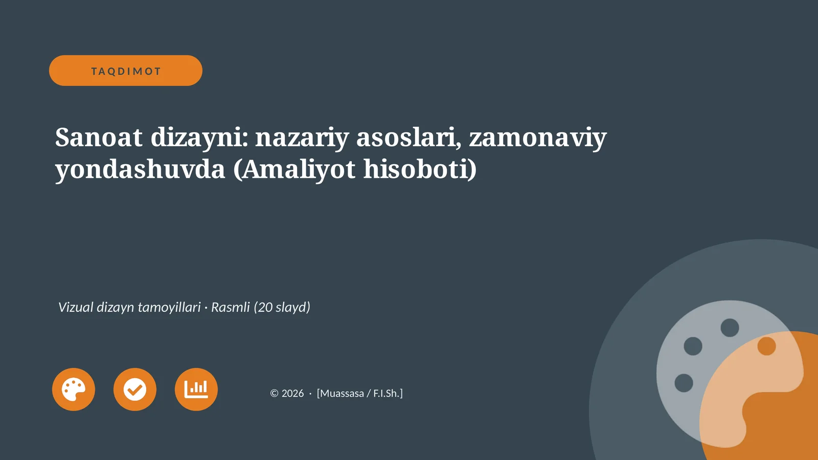 Sanoat dizayni: nazariy asoslari, zamonaviy yondashuvda (Amaliyot hisoboti)