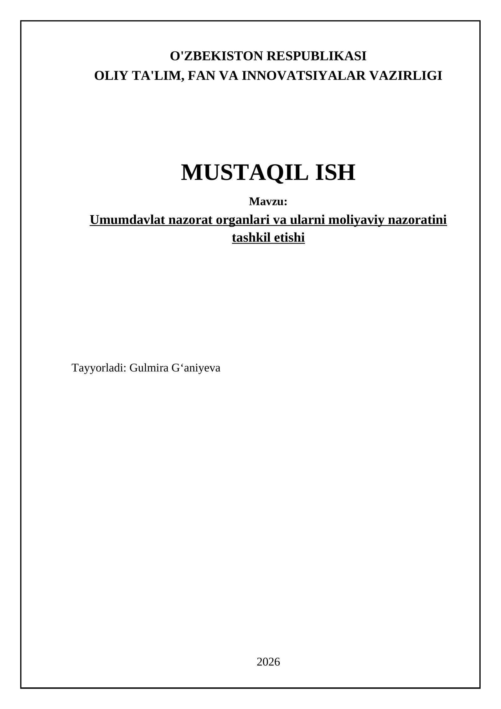 Umumdavlat nazorat organlari va ularni moliyaviy nazoratini tashkil etishi