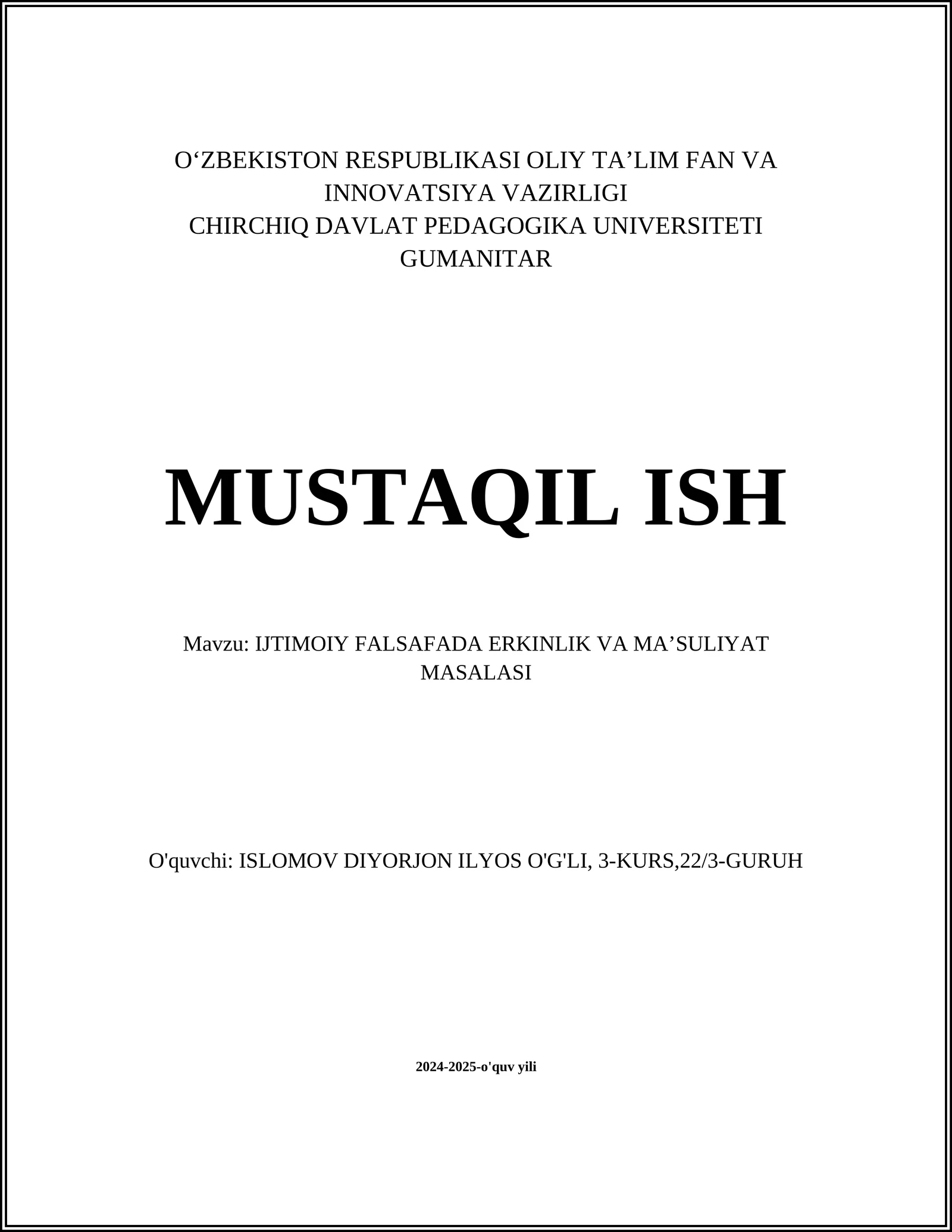 IJTIMOIY FALSAFADA ERKINLIK VA MA’SULIYAT MASALASI