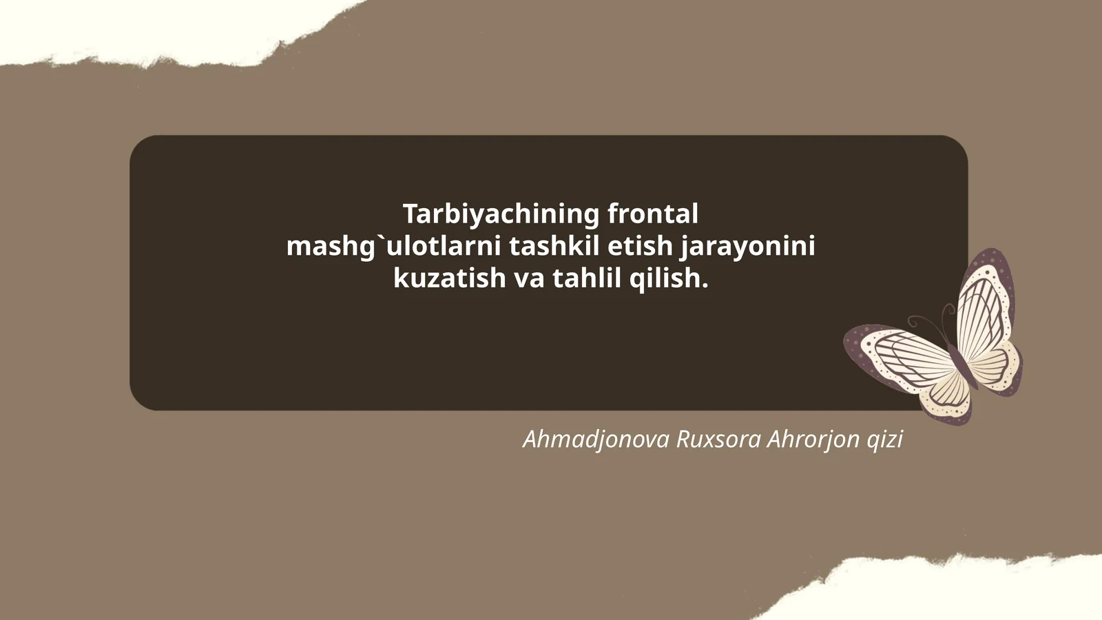 Tarbiyachining frontal mashg`ulotlarni tashkil etish jarayonini kuzatish va tahlil qilish