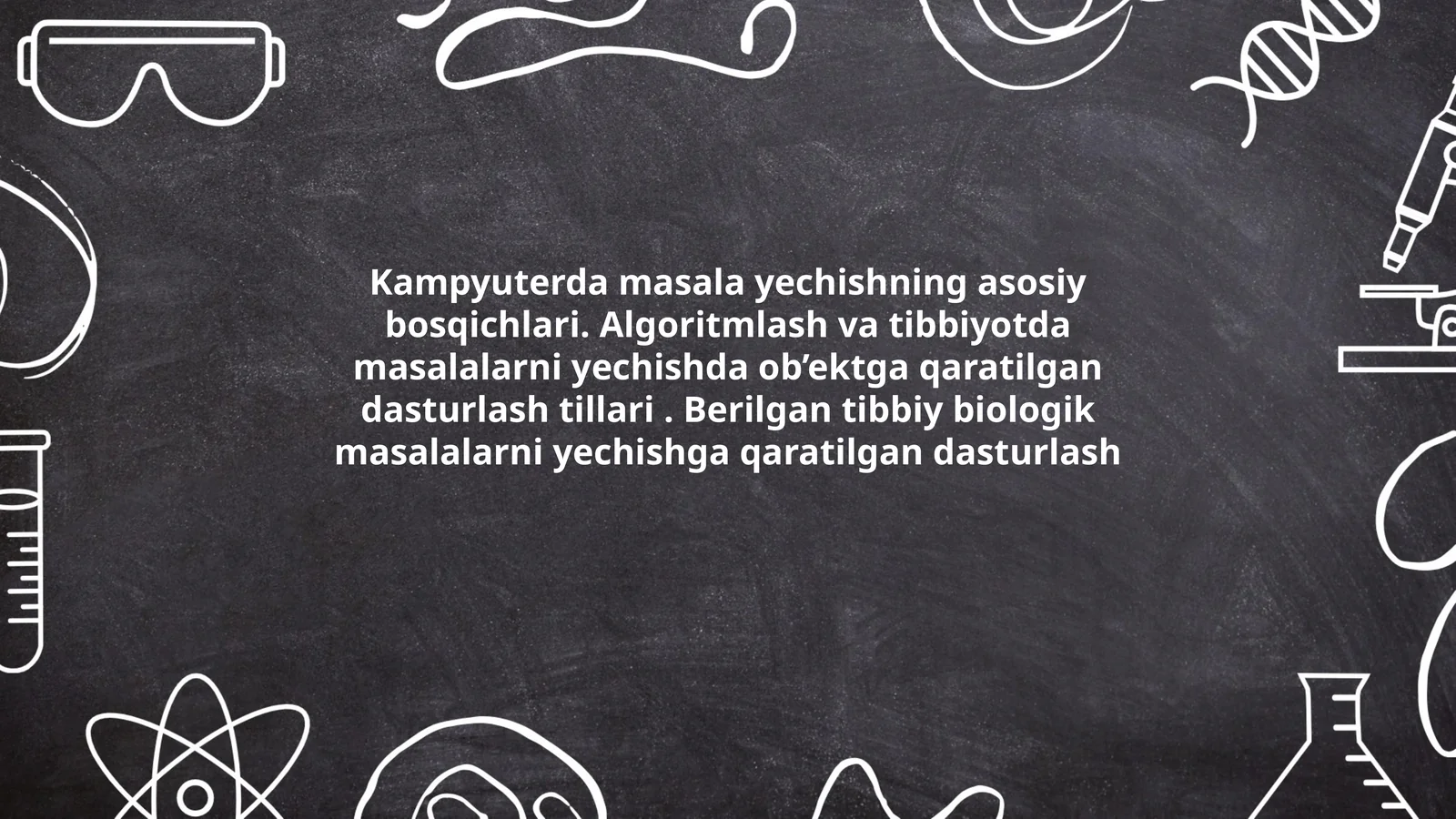Kampyuterda masala yechishning asosiy bosqichlari