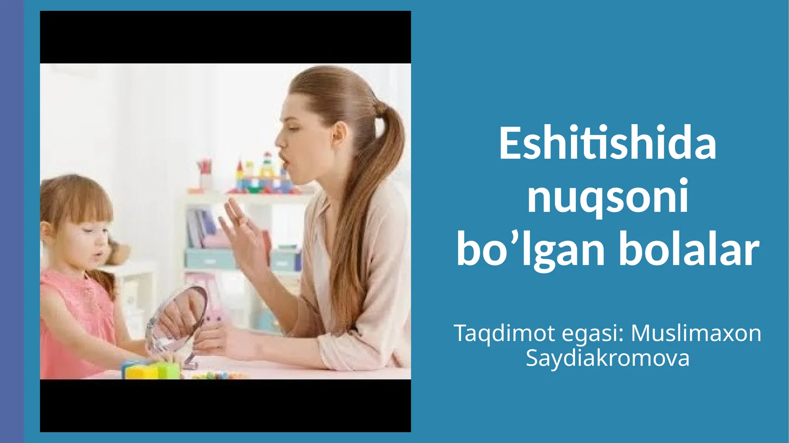 Eshitishidanuqsonibo’lganbolalar