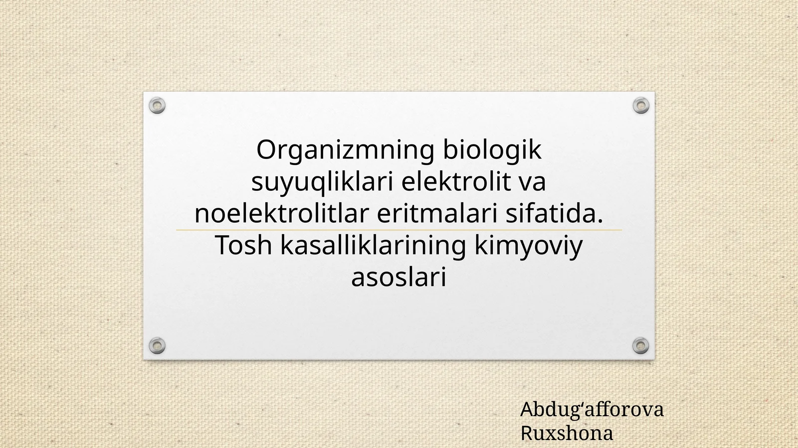Organizmning biologik suyuqliklari, elektrolitlar va noelektrolitlar ritmlari. Tosh kasalliklarining kimyoviy asoslari