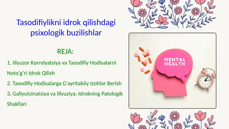 Tasodifiylikni idrok qilishdagi psixologik buzilishlar