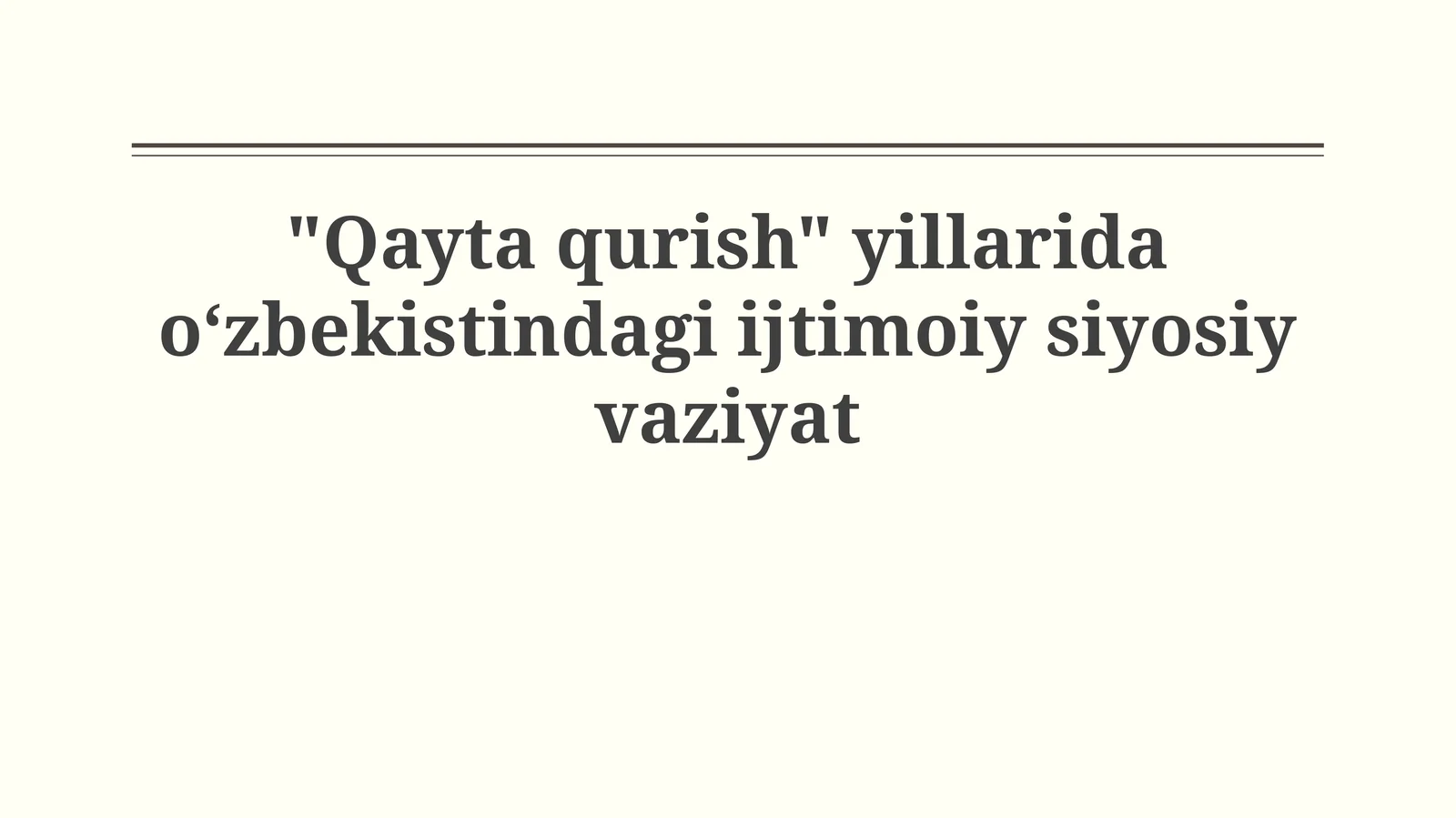 "Qayta qurish" yillarida oʻzbekistindagi ijtimoiysiyosiyvaziyat