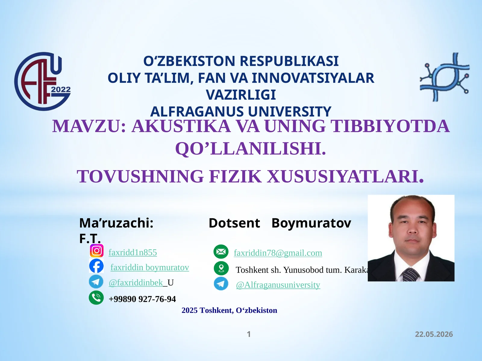 AKUSTIKAVA UNING TIBBIYOTDA QO’LLANILISHI