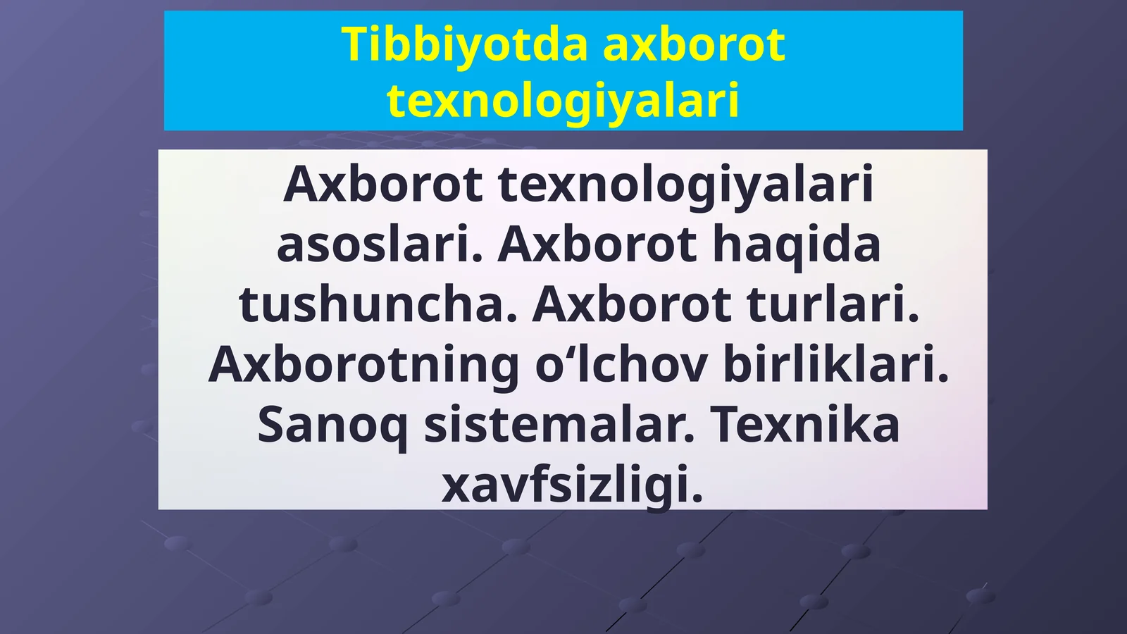 Tibbiyotda axborot texnologiyalari
