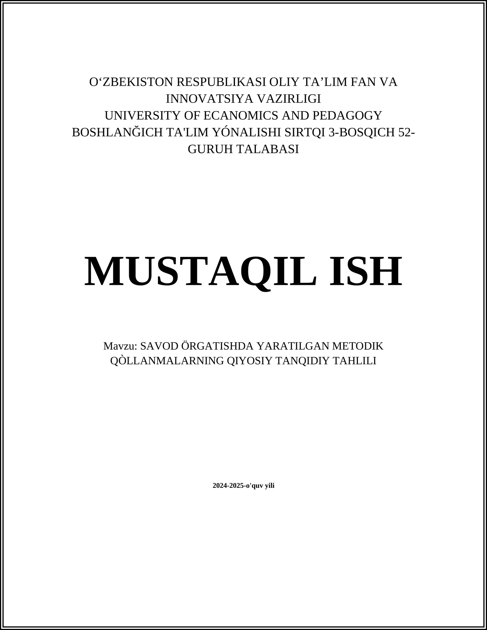 SAVOD ÖRGATISHDA YARATILGAN METODIK QÒLLANMALARNING QIYOSIY TANQIDIY TAHLILI