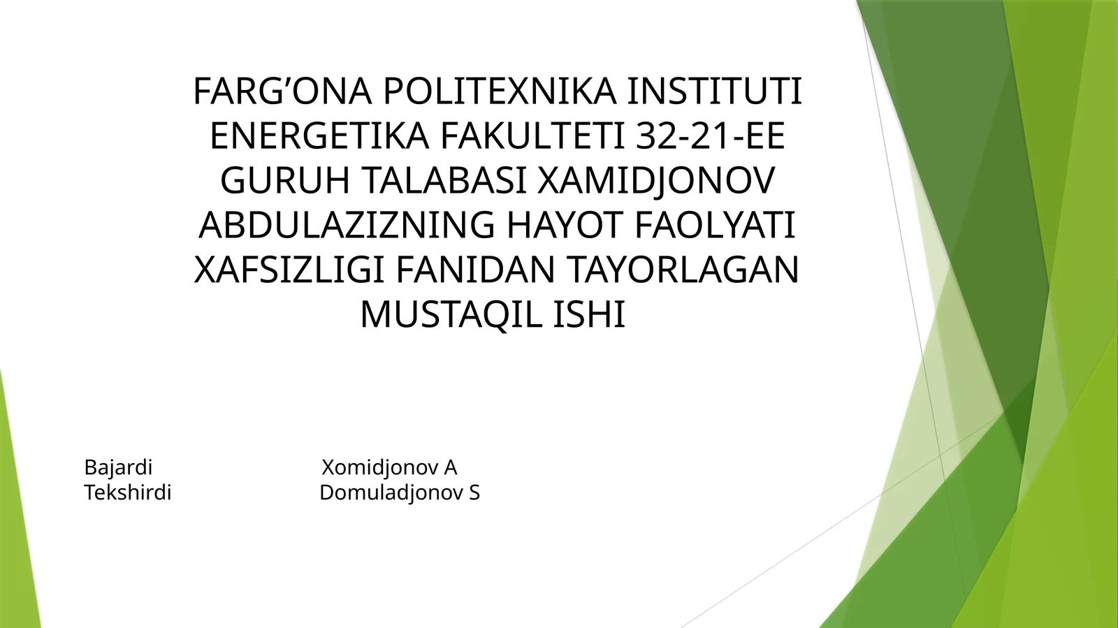 HAYOT FAOLYATI XAFSIZLIGI FANIDAN TAYORLAGAN MUSTAQIL ISHI