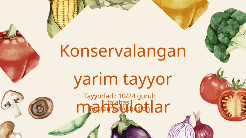 Konservalangan yarim tayyor mahsulotlar
