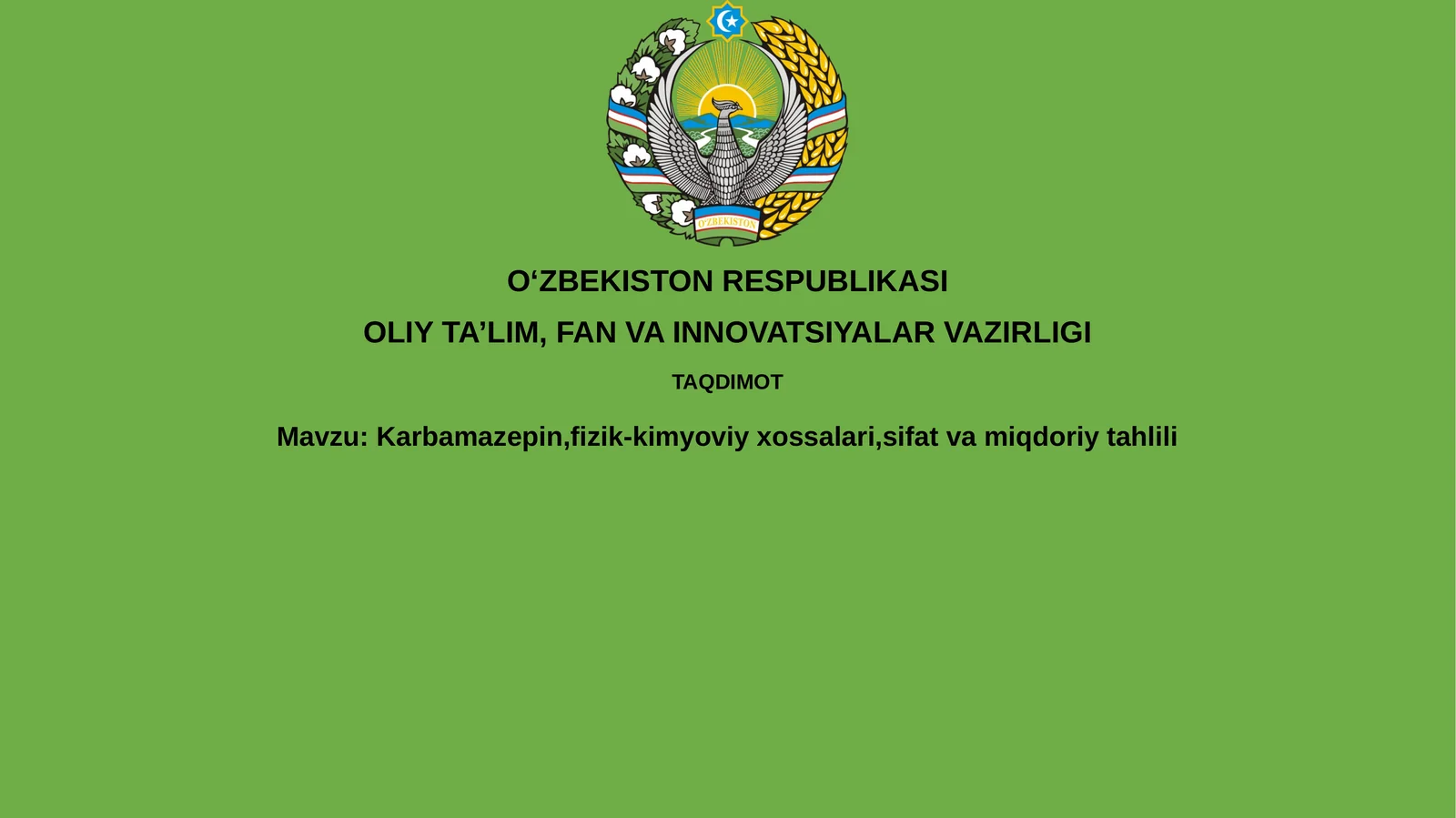 Karbamazepin,fizik-kimyoviyxossalari,sifatvamiqdoriytahlili