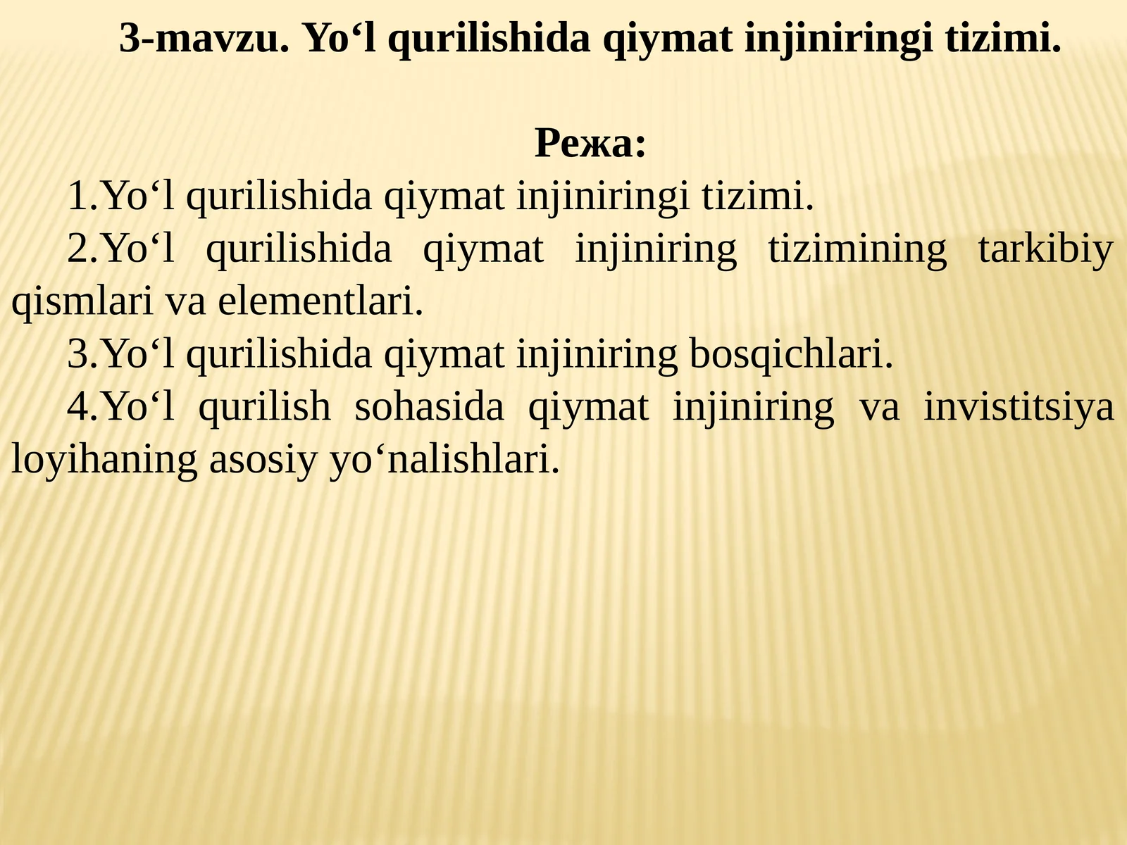 Yo‘l qurilishida qiymat injiniringi tizimi
