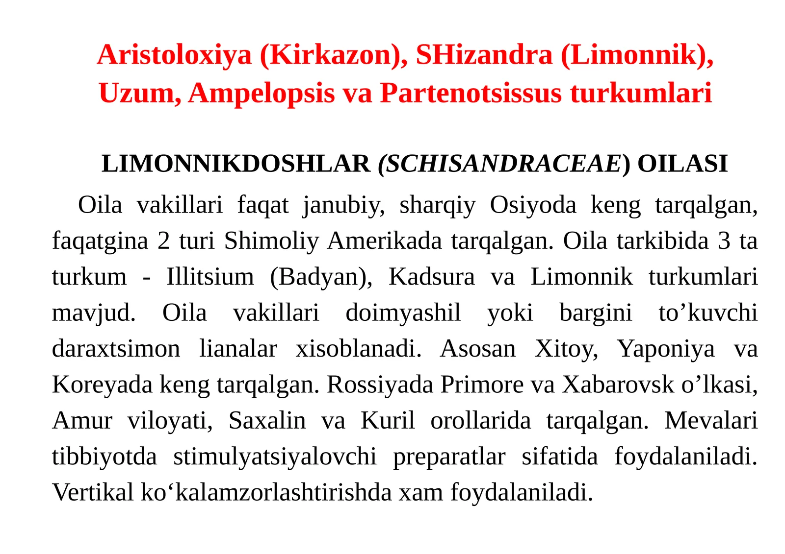 LIMONNIKDOSHLAR(SCHISANDRACEAE) OILASI
