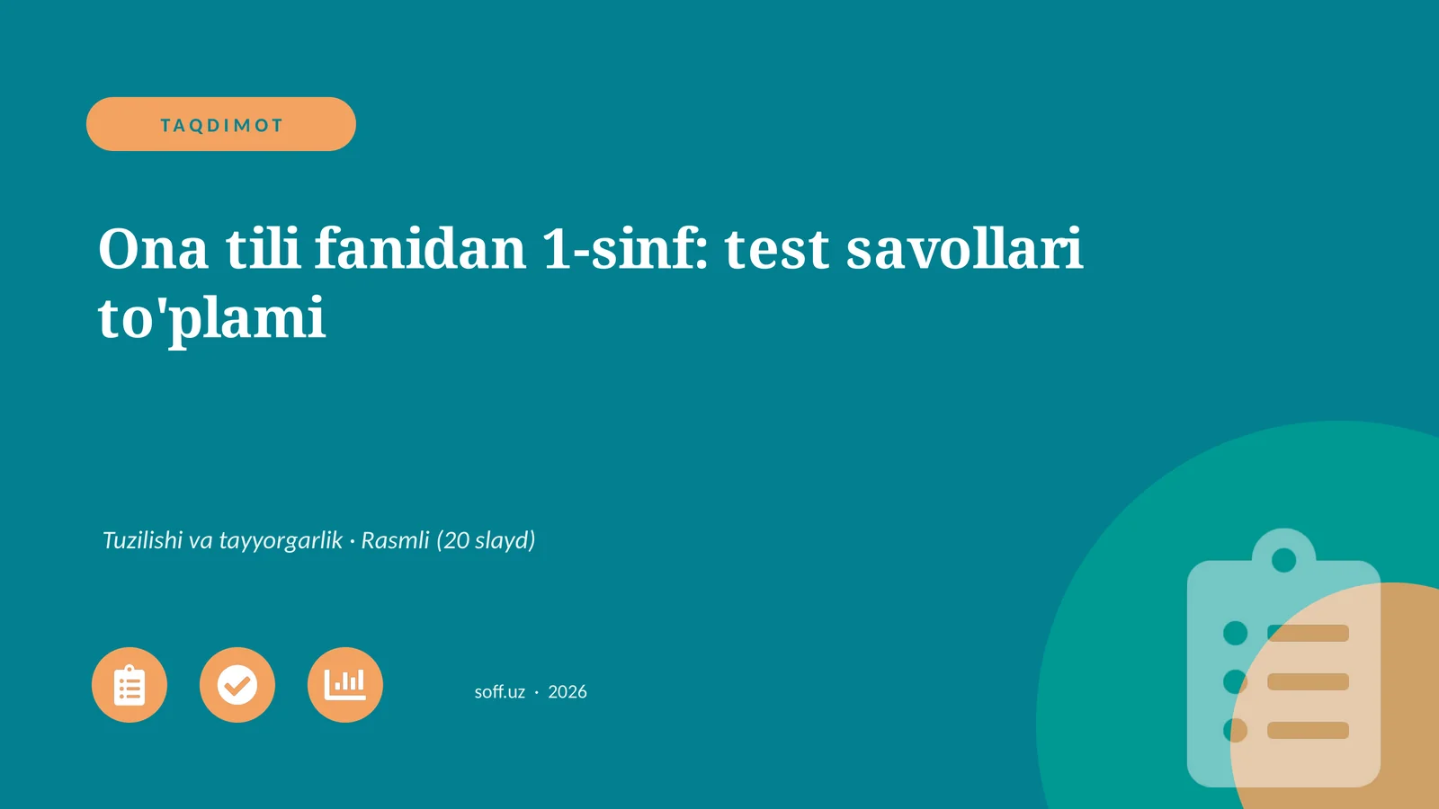 Ona tili fanidan 1-sinf: test savollari to'plami