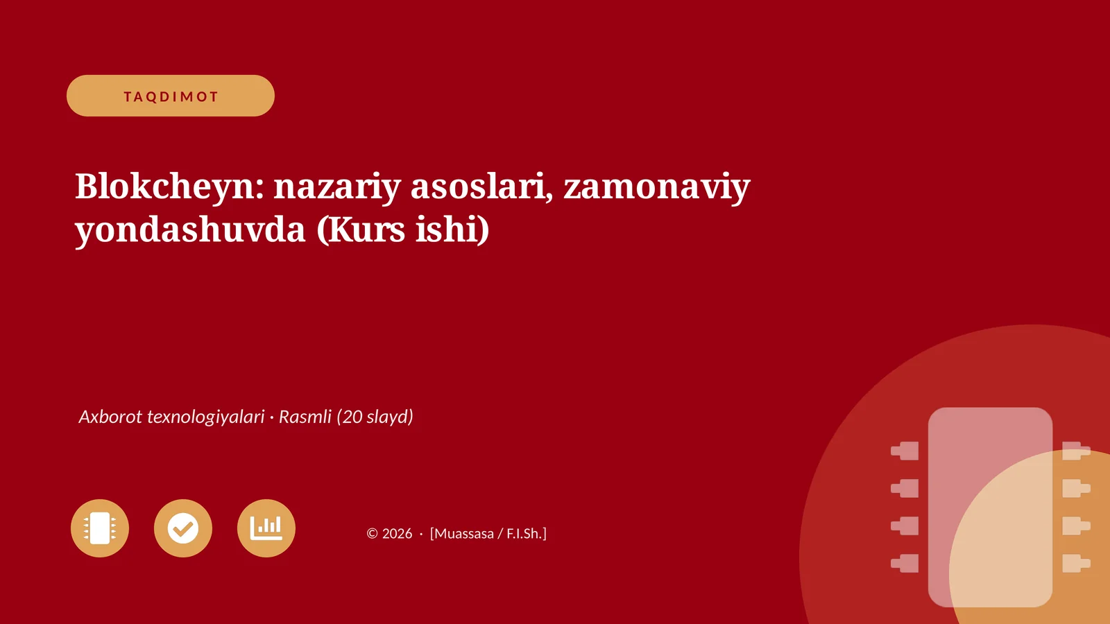 Blokcheyn: nazariy asoslari, zamonaviy yondashuvda (Kurs ishi)