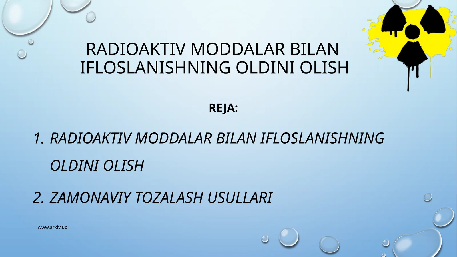 Radioaktiv moddalar bilan ifloslanishning oldini olish
