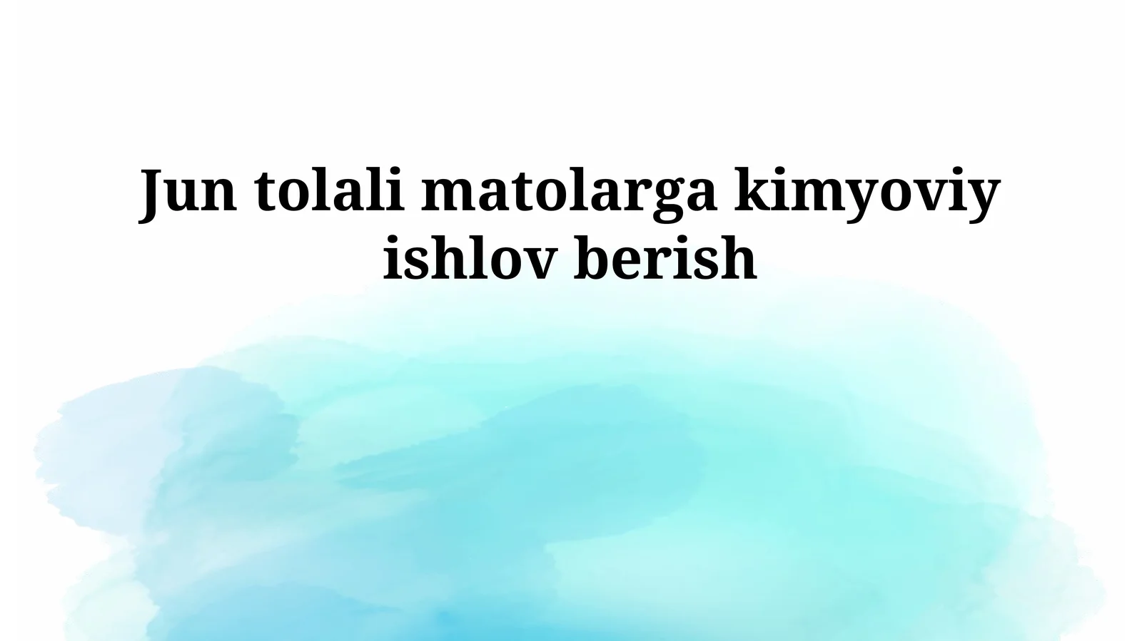 Jun tolali matolarga kimyoviy ishlov berish