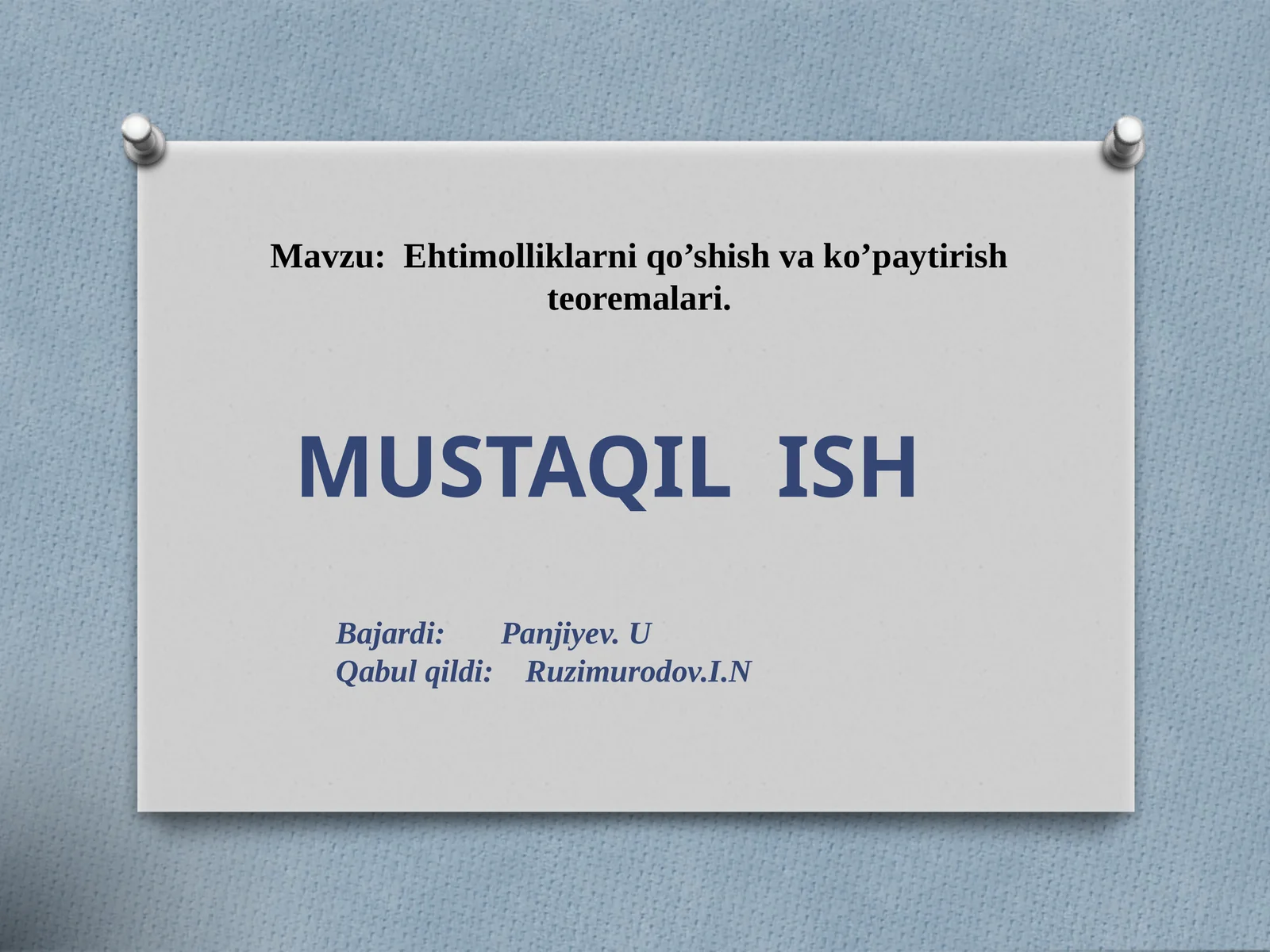 Ehtimolliklarni qo’shish va ko’paytirish teoremalari