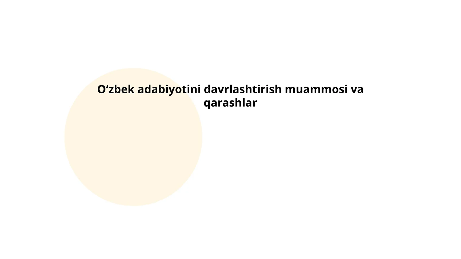 Oʻzbek adabiyotini davrlashtirish muammosi va qarashlar