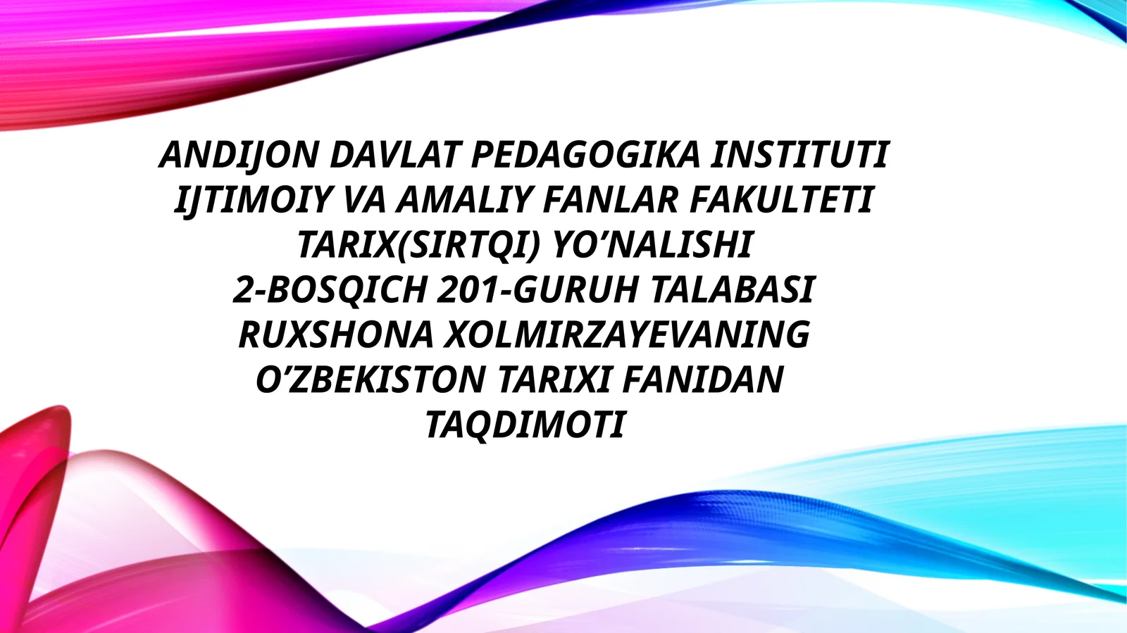 O’ZBEKISTON TARIXIFANIDAN TAQDIMOTI QORAQALPOQLAR