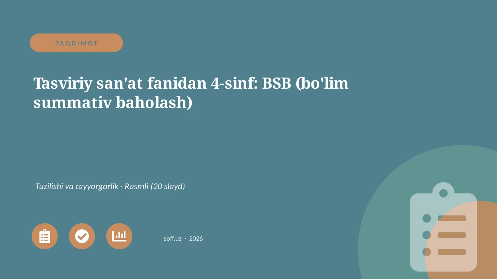 Tasviriy san'at fanidan 4-sinf: BSB (bo'lim summativ baholash)