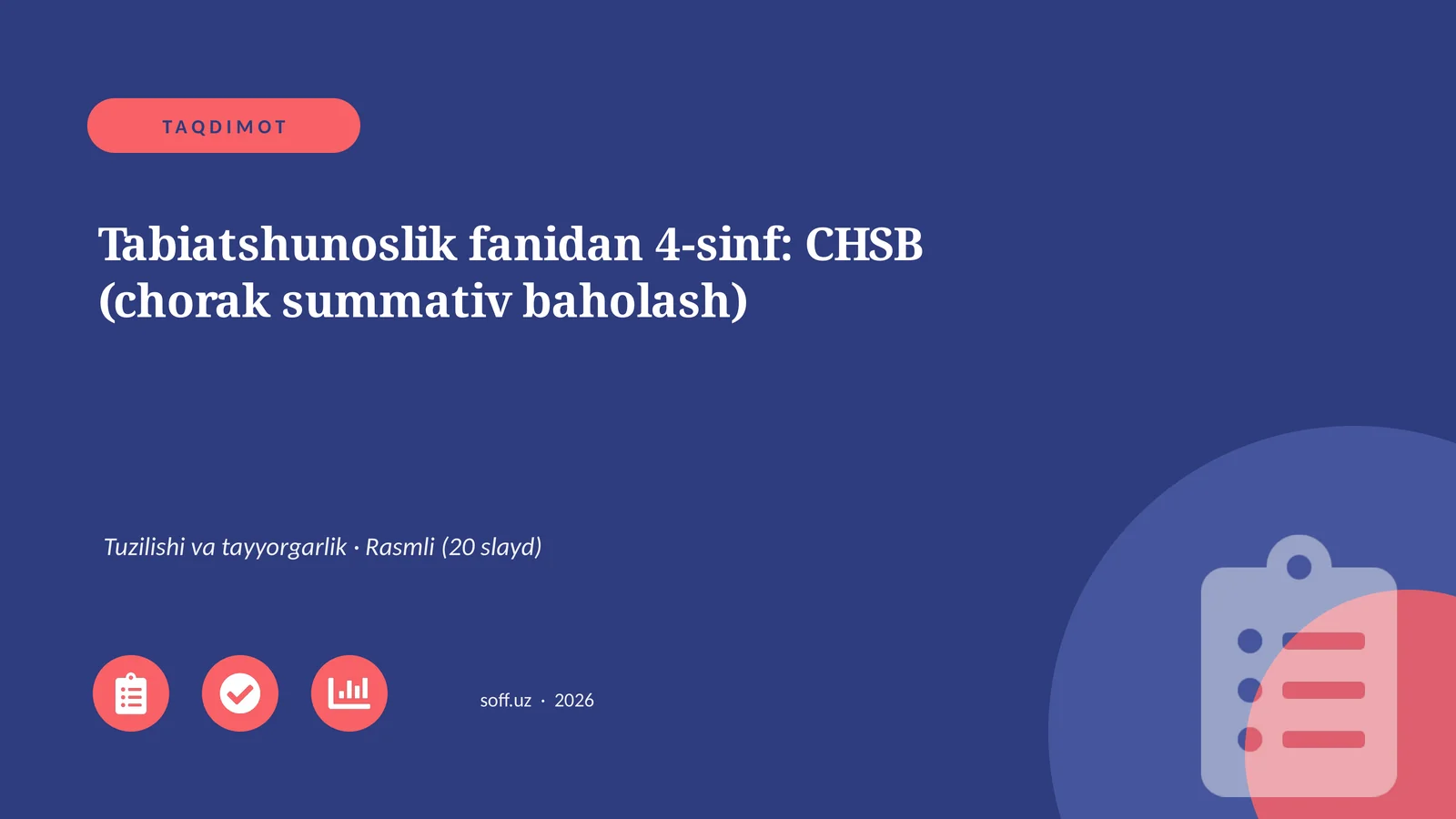 Tabiatshunoslik fanidan 4-sinf: CHSB (chorak summativ baholash)