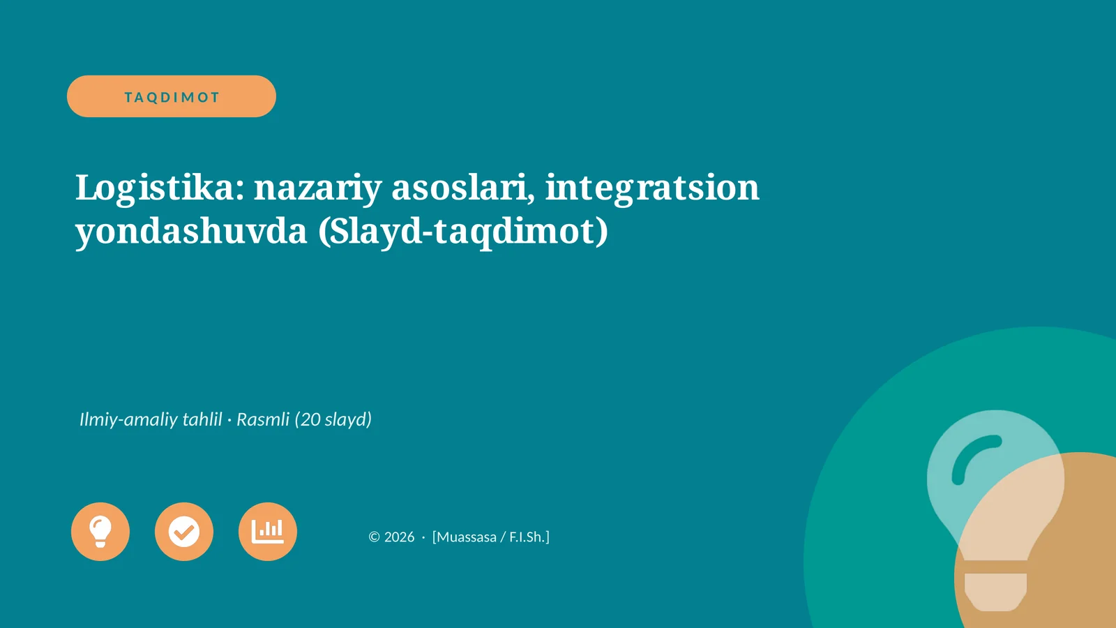 Logistika: nazariy asoslari, integratsion yondashuvda (Slayd-taqdimot)