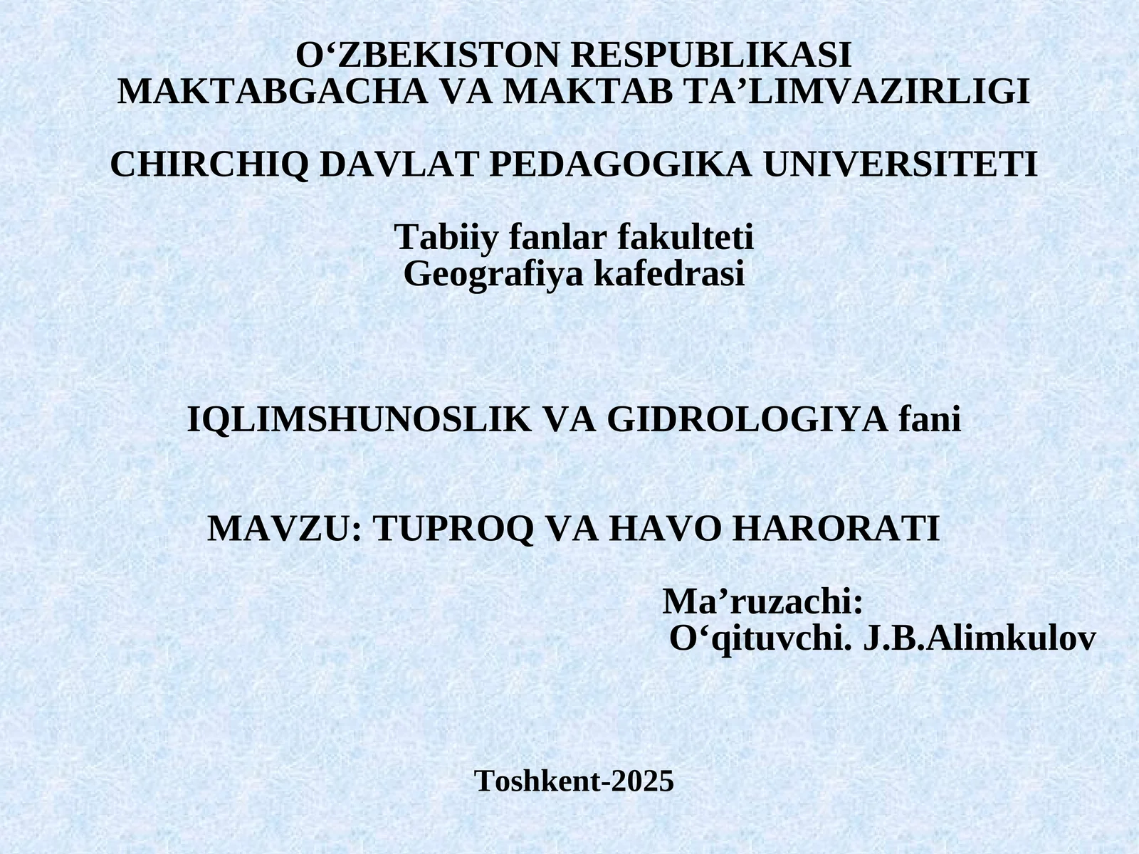 IQLIMSHUNOSLIK VAGIDROLOGIYA fani