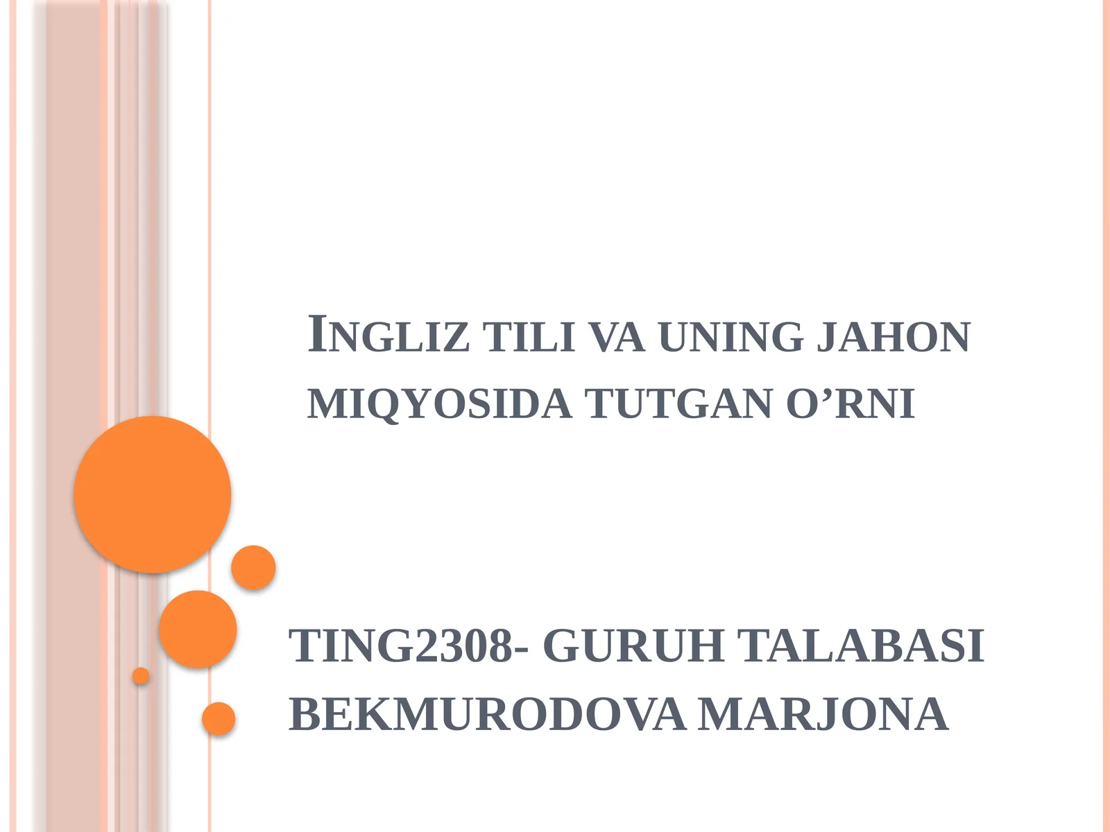 Ingliztilivauningjahonmiqyosidatutgano’rni