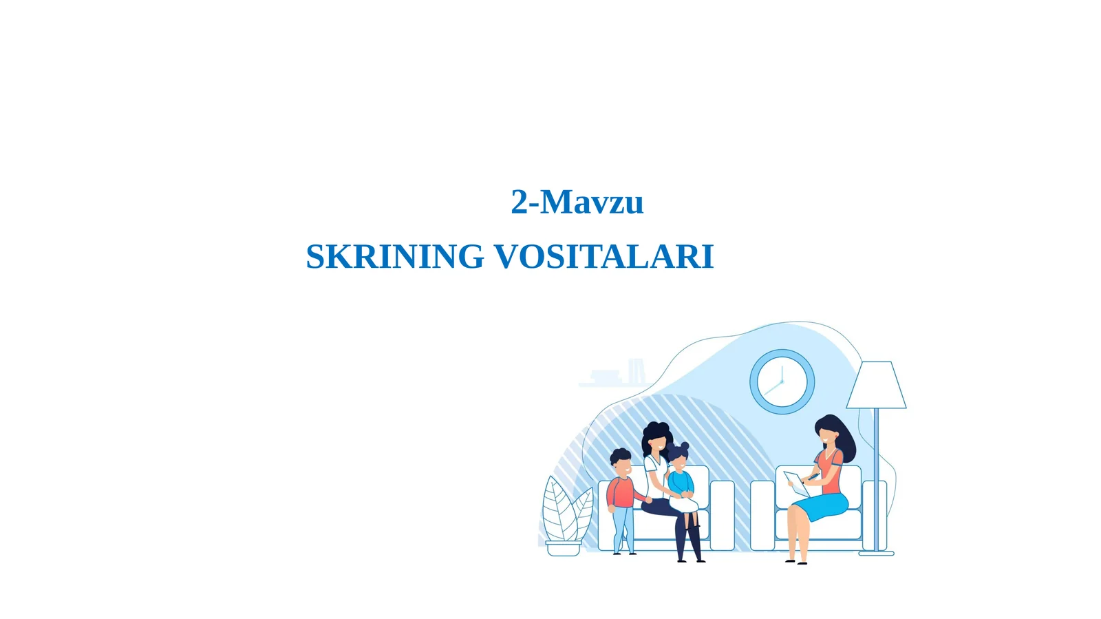 RUHIY SOGʻLIQ MUAMMOLARINI UMUMIY SKRINING QILISHNING AFZALLIKLARI