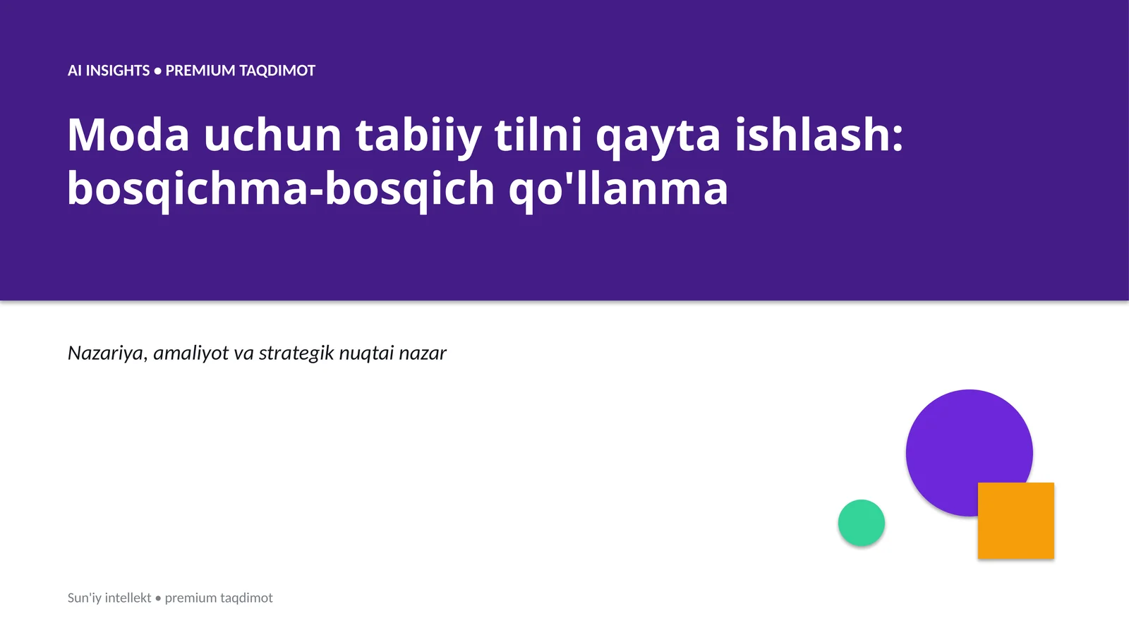 Moda uchun tabiiy tilni qayta ishlash: bosqichma-bosqich qo'llanma