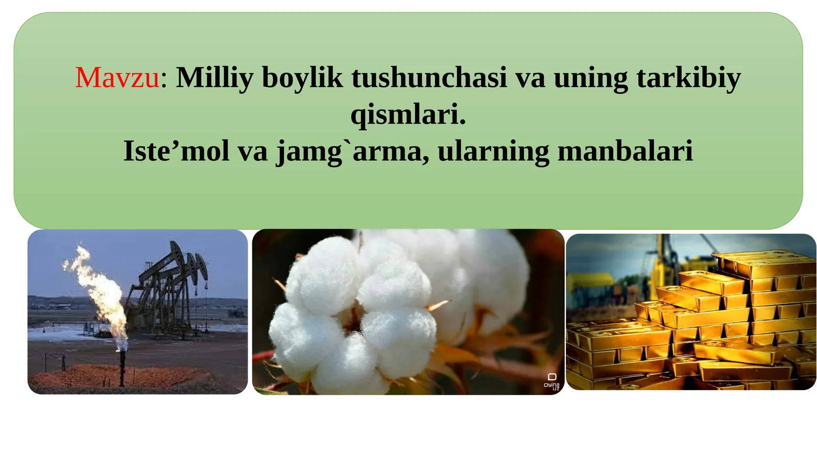 Milliy boylik tushunchasi va uning tarkibiy qismlari