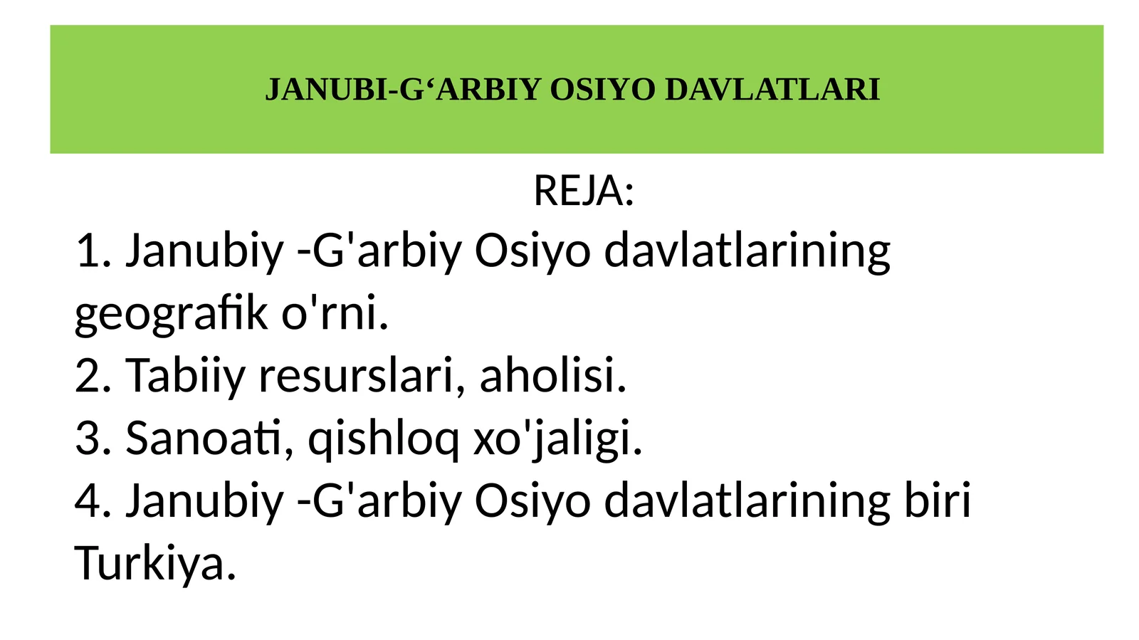 JANUBI-G‘ARBIY OSIYO DAVLATLARI