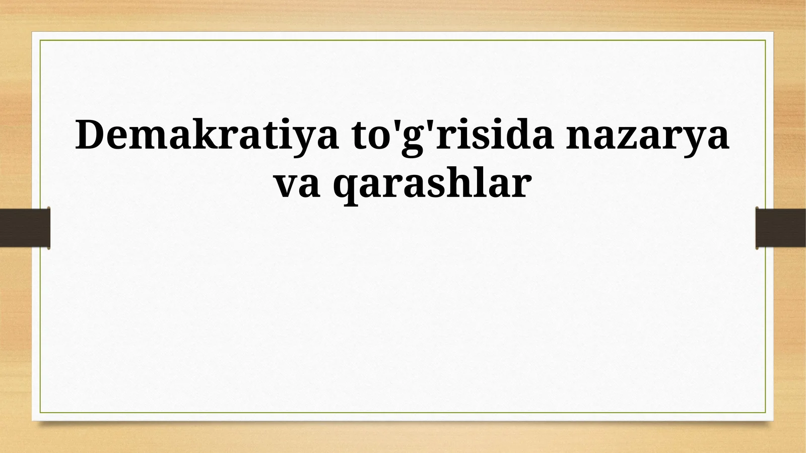 Demokratiya to'g'risida nazarya va qarashlar