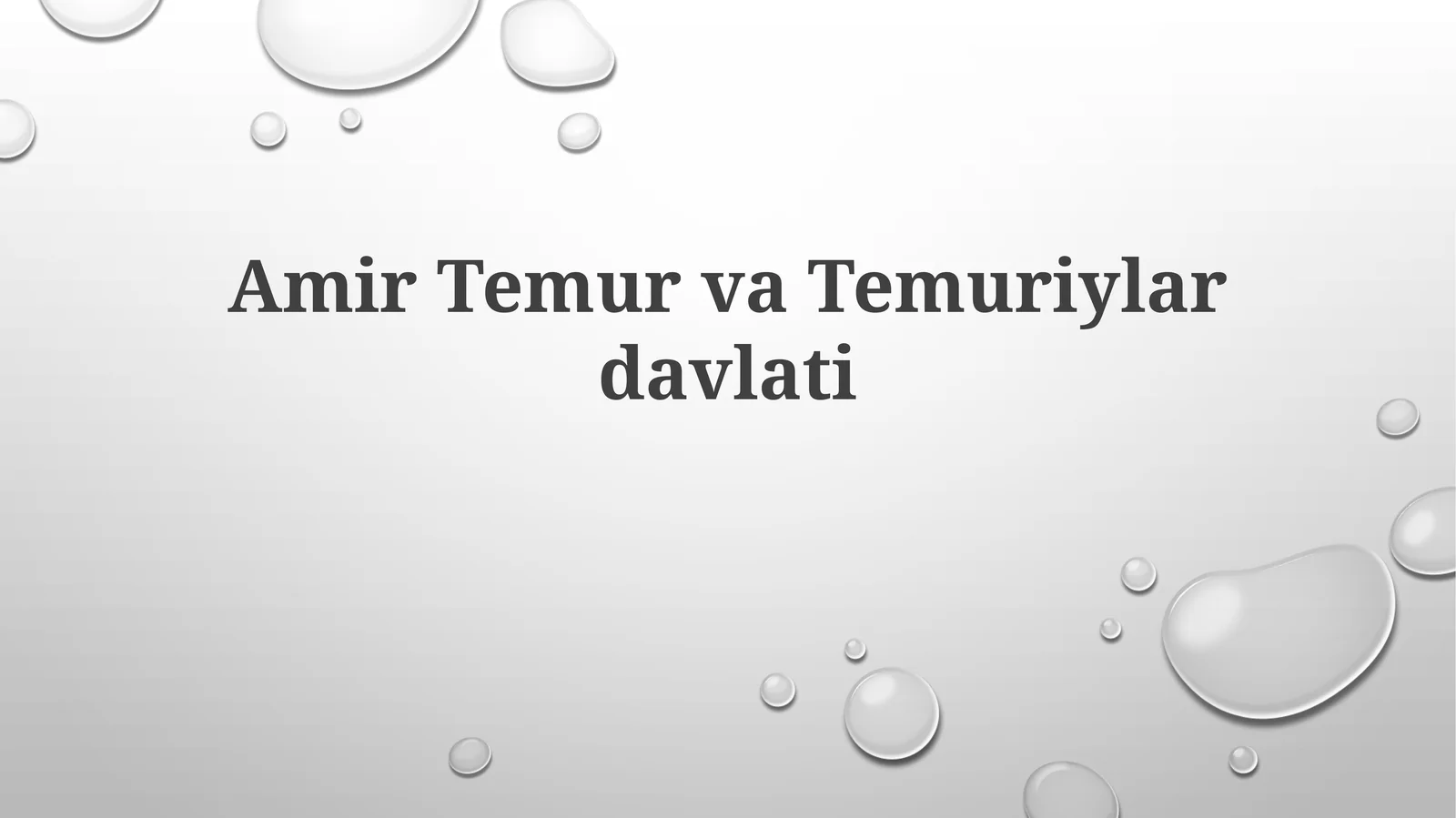 Amir Temur va Temuriylar davlati