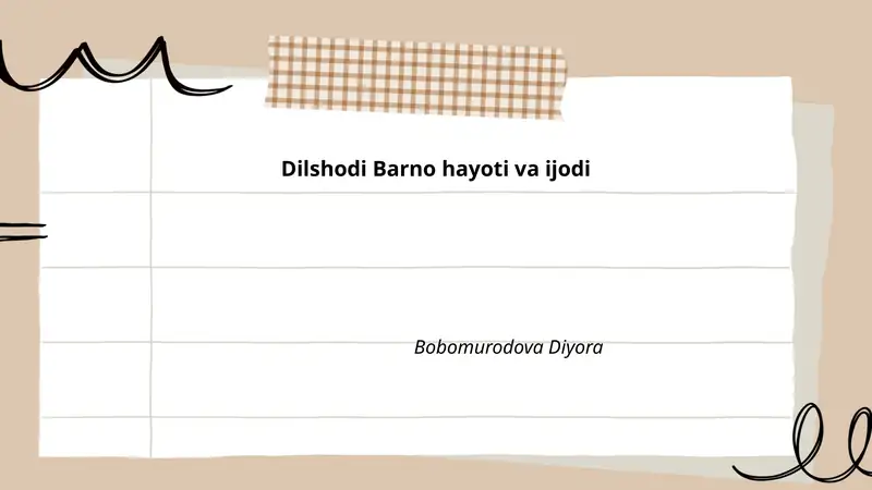Dilshodi Barno hayoti va ijodi