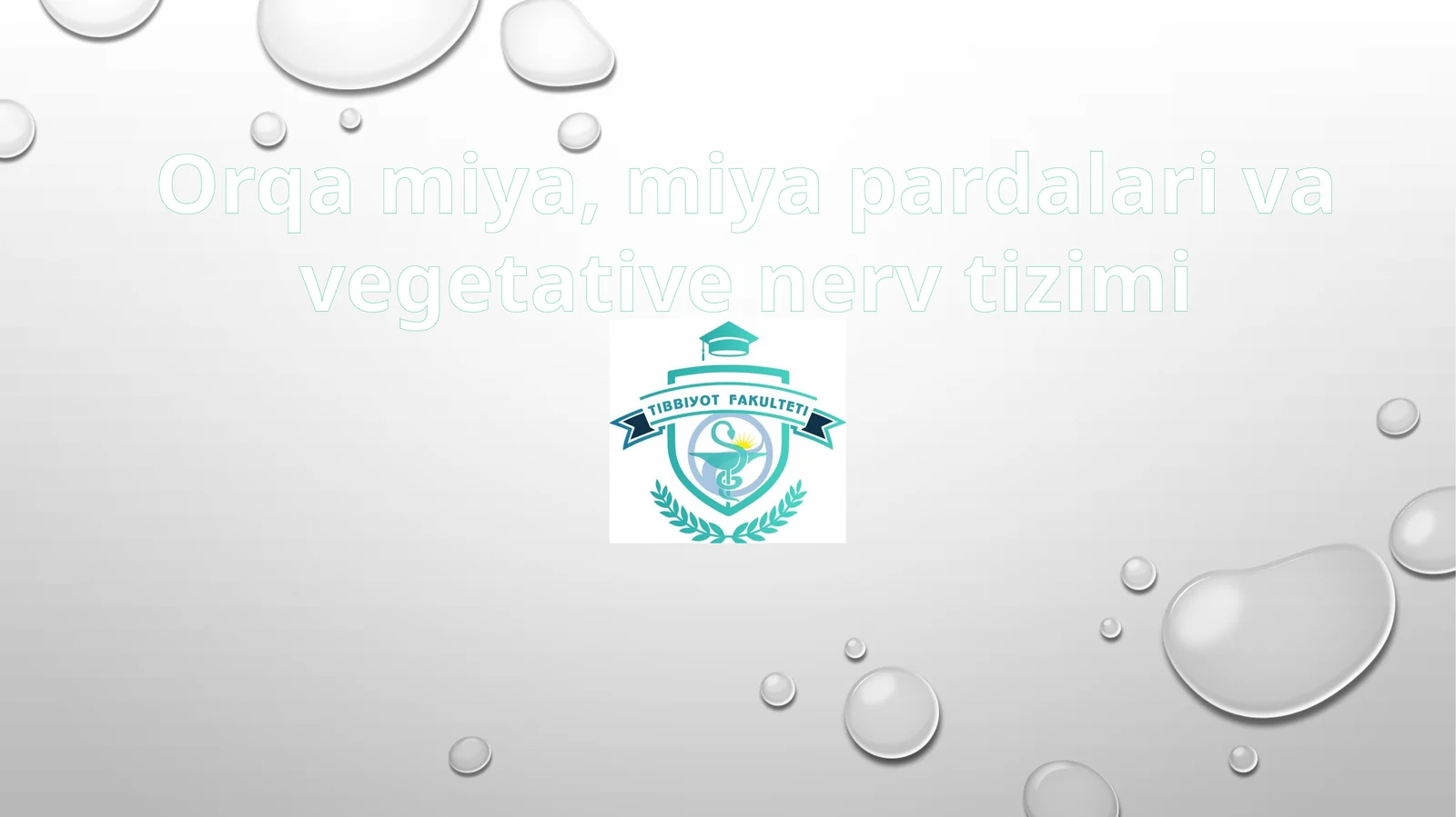 Orqamiya, miyapardalar va vegetativ nerv tizimi