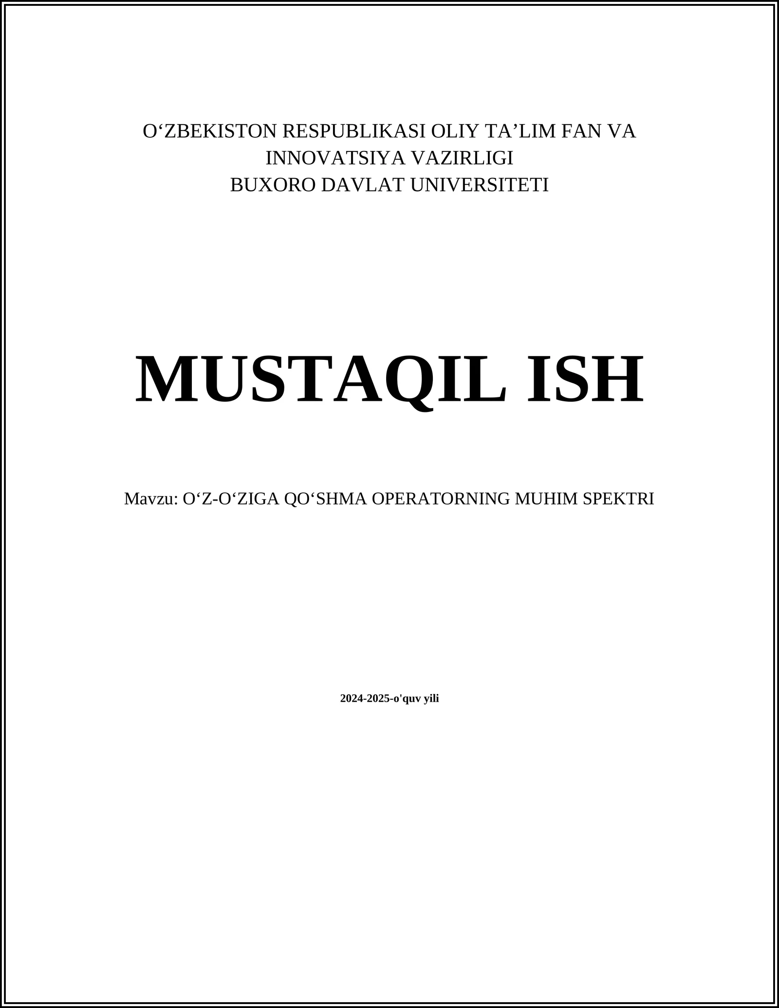 OʻZ-OʻZIGA QOʻSHMA OPERATORNING MUHIM SPEKTRI
