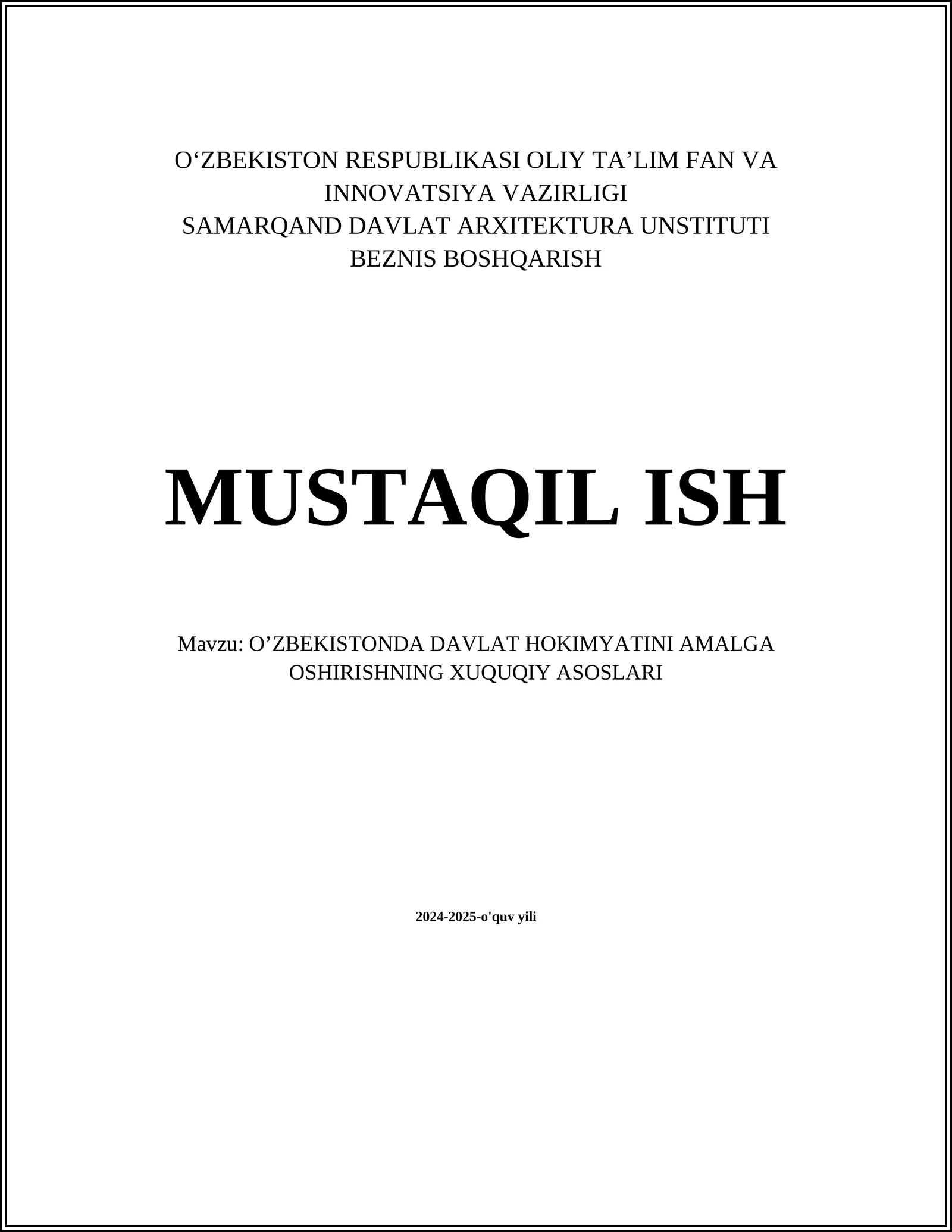 O’ZBEKISTONDA DAVLAT HOKIMYATINI AMALGA OSHIRISHNING XUQUQIY ASOSLARI