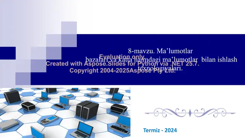 Ma’lumotlar bazalari va katta hajmdagi ma’lumotlar bilan ishlash texnologiyalari